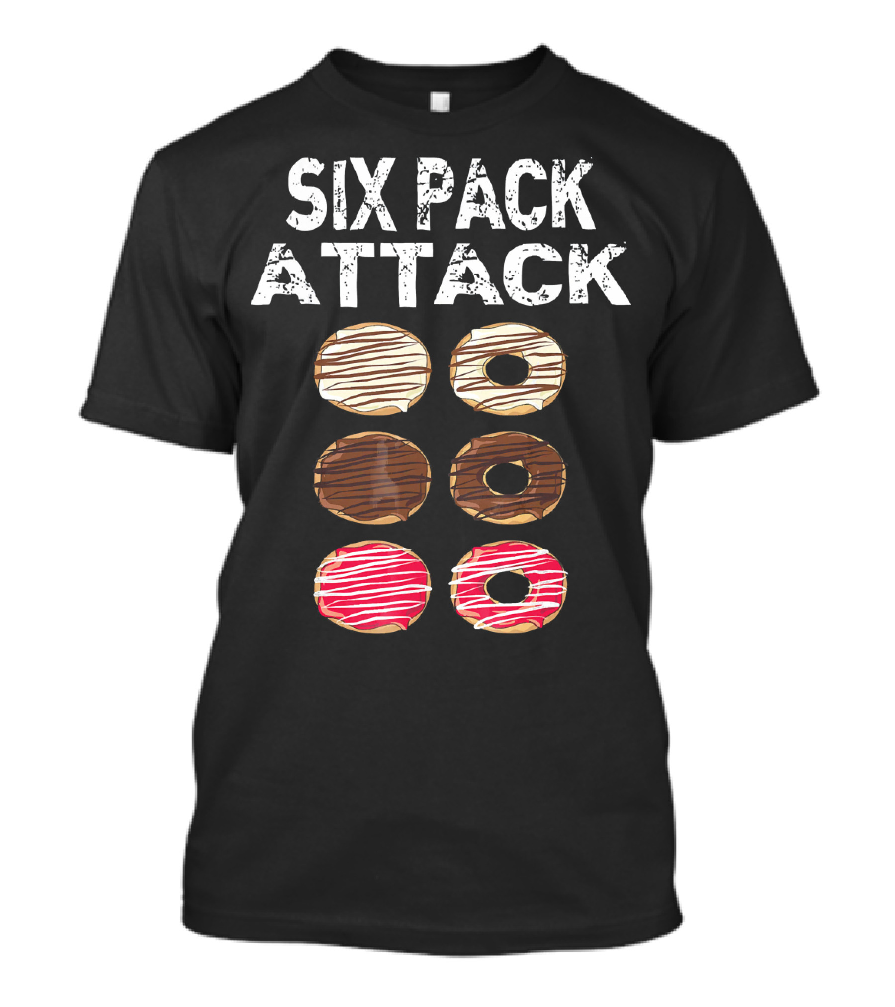 Six Pack Attack Donut Lover Funny Donut Eater T-Shirt