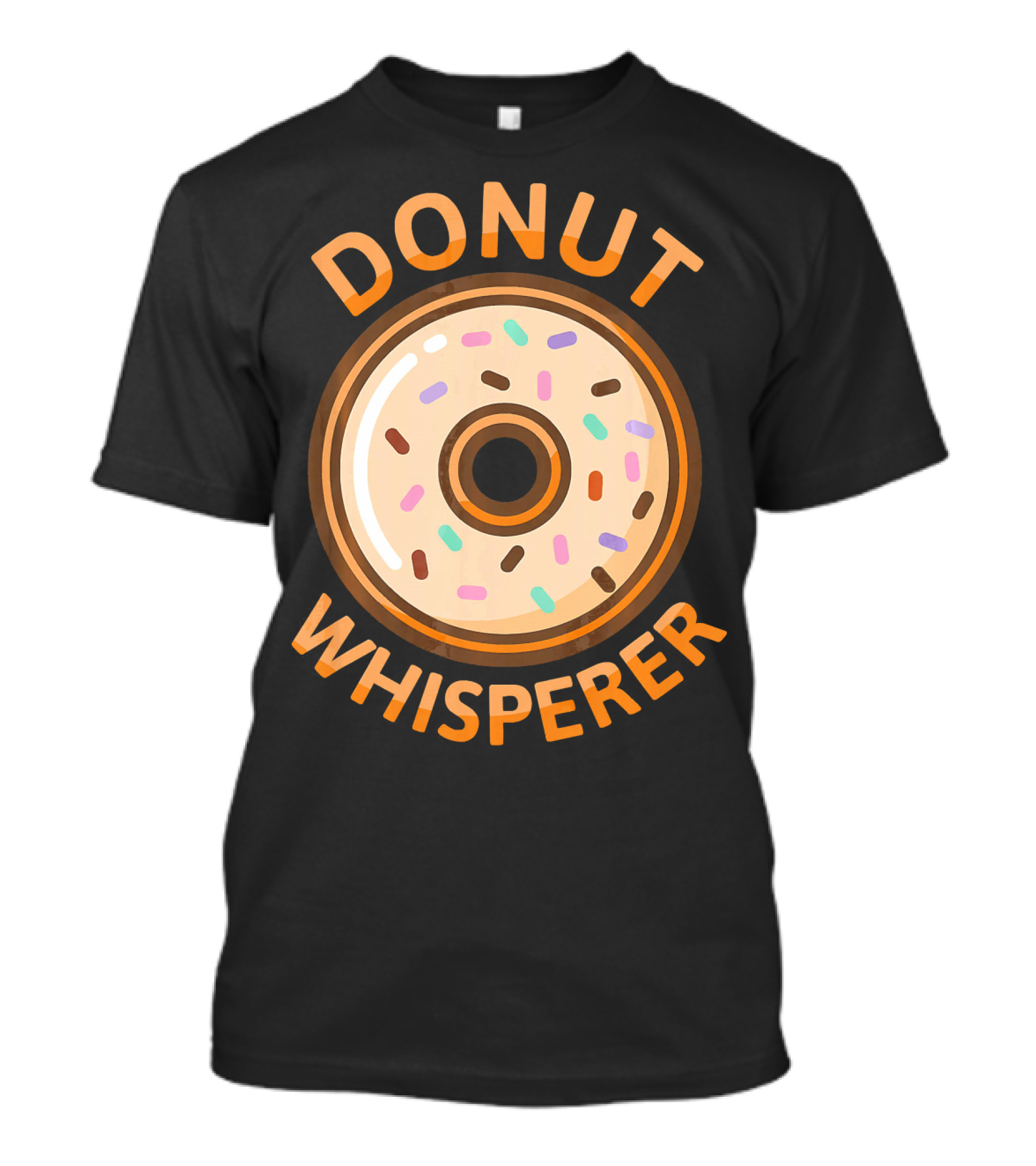 Donut Whisperer Funny Doughnut Nov Sprinkles T-Shirt