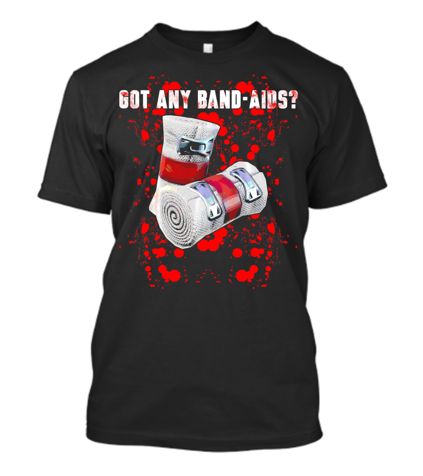 Got Any Band-Aids Dark Color Graphic With Bandage And Red Splatter T-Shirt