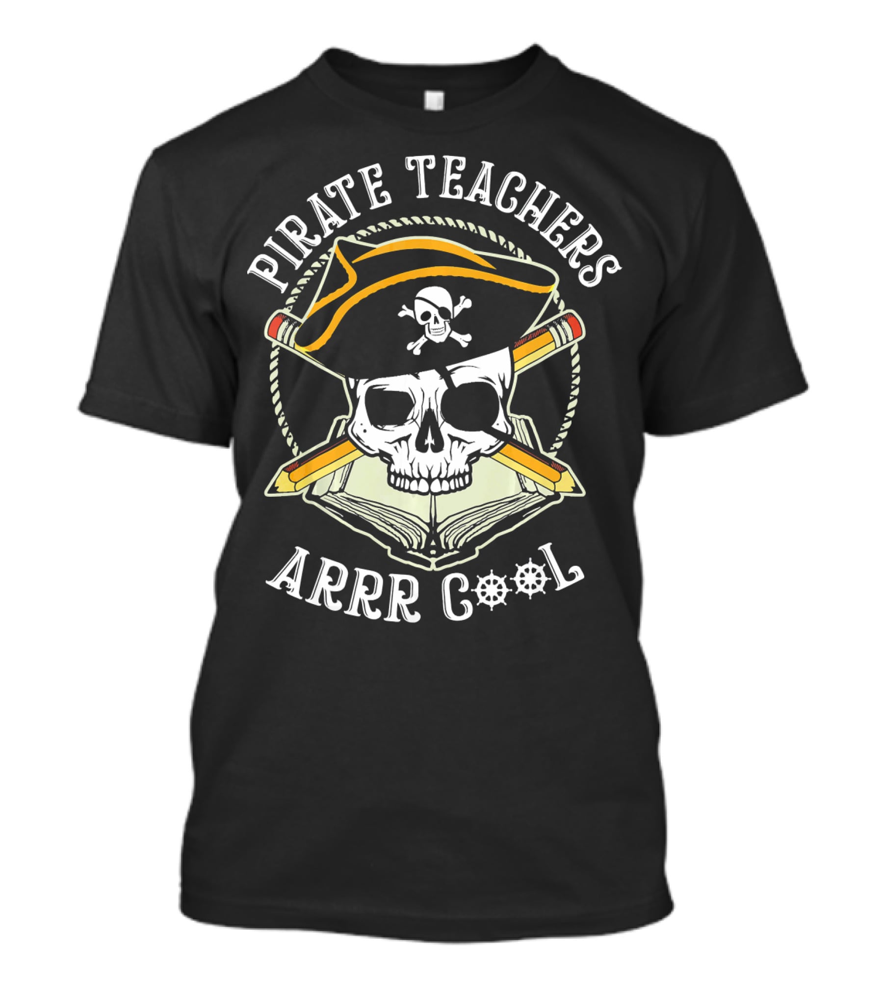 Pirate Teachers Arrr Cool Skull Hat Pencils Book T-Shirt
