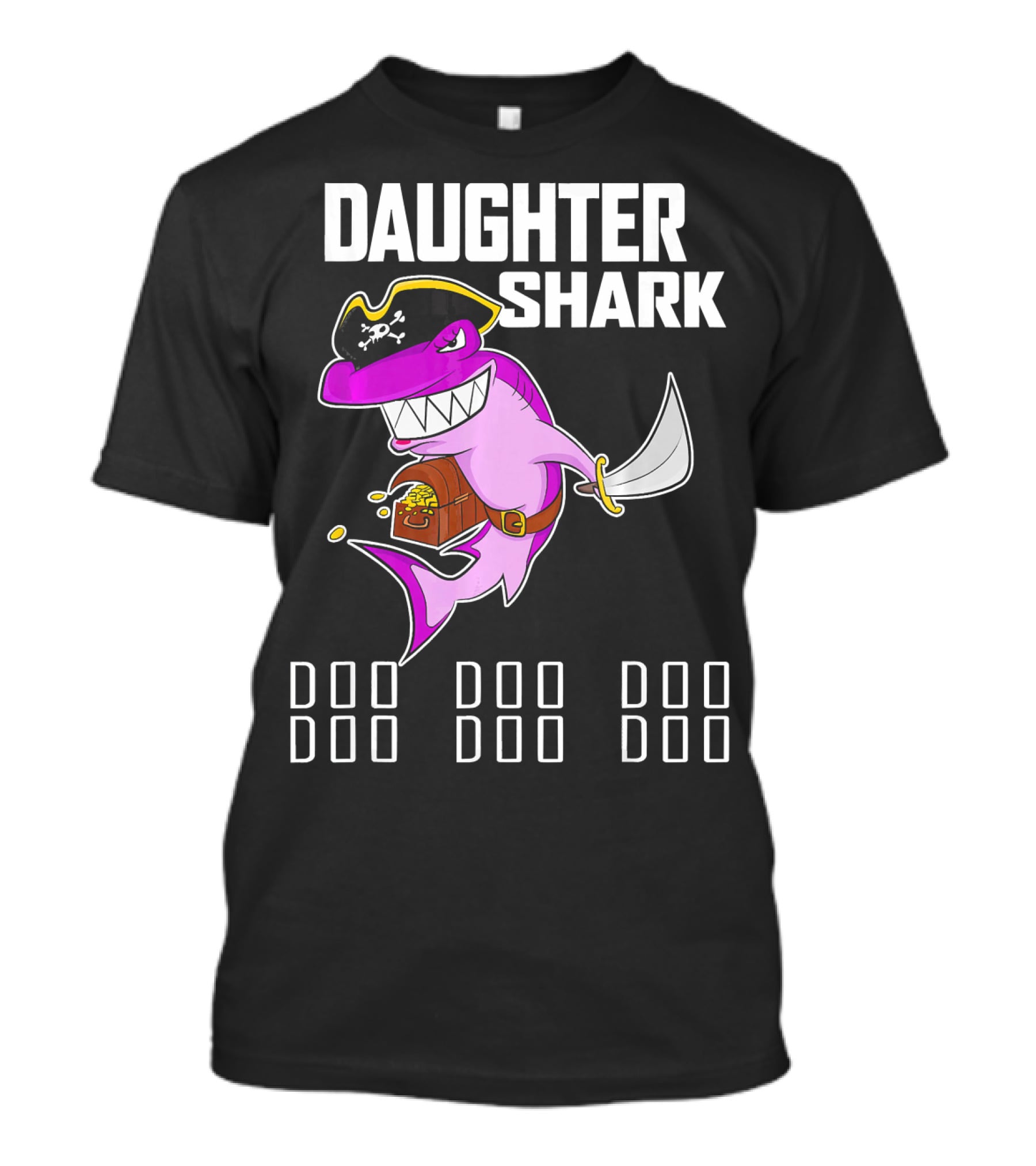 Daughter Shark Doo Doo Doo Pirate T-Shirt