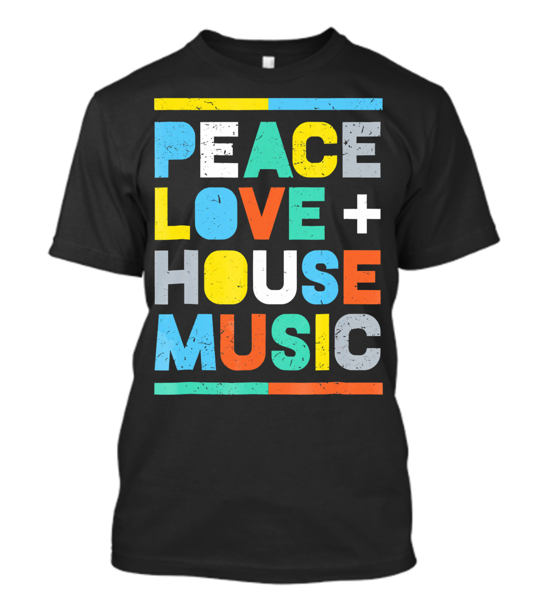 Peace Love House Music T-Shirt