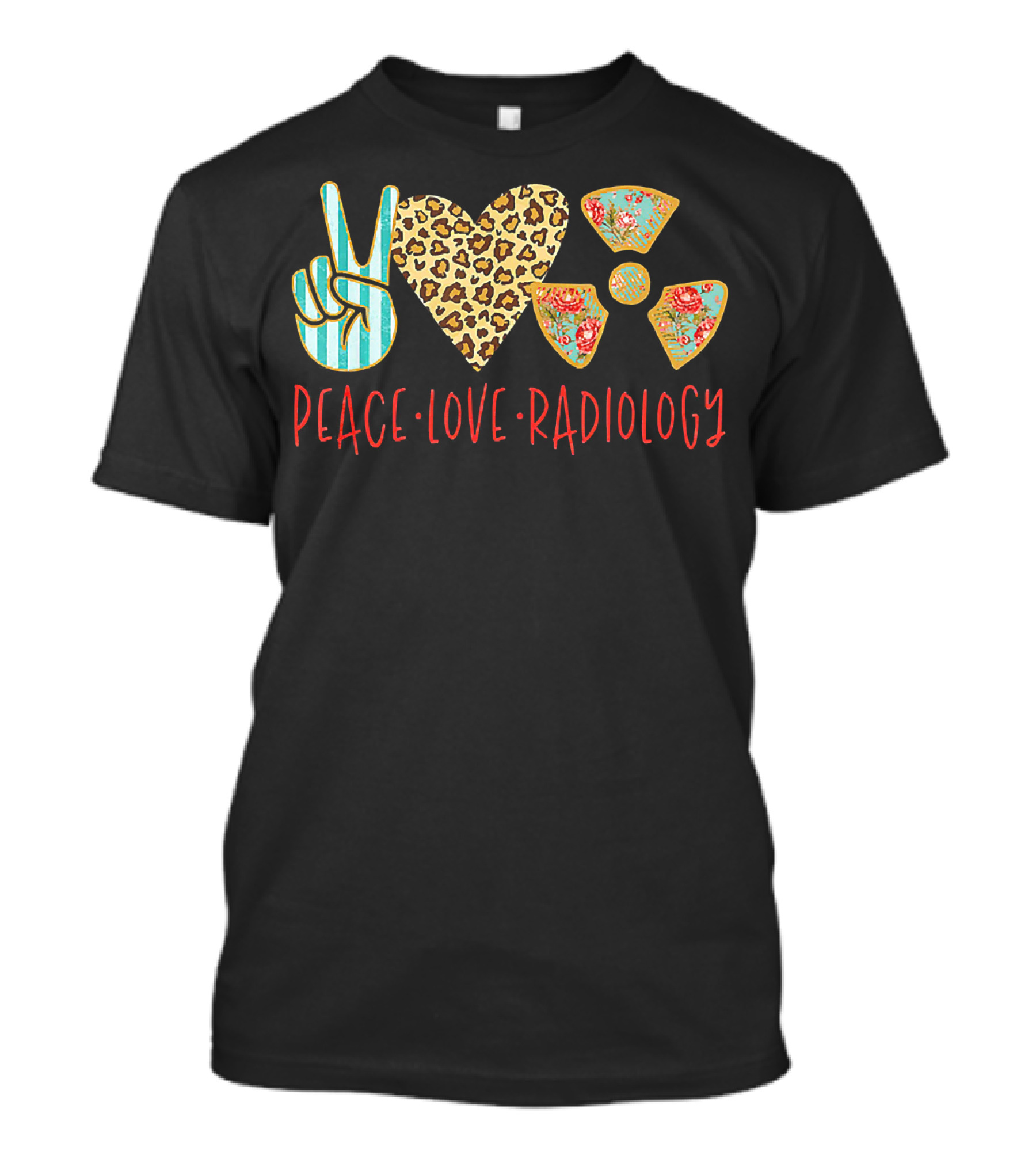 Peace Love Radiology Leopard Heart Floral Radiation T-Shirt