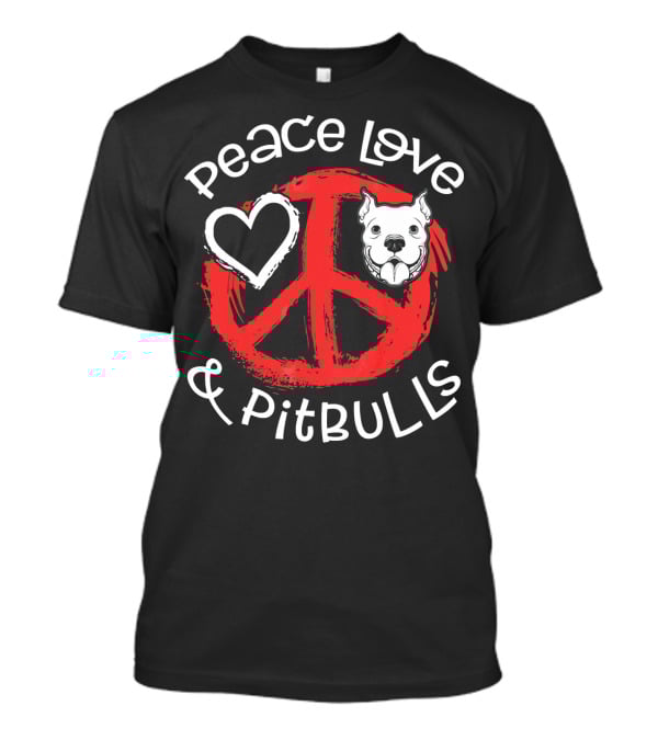 Peace Love And Pitbulls Heart Dog Lovers T-Shirt