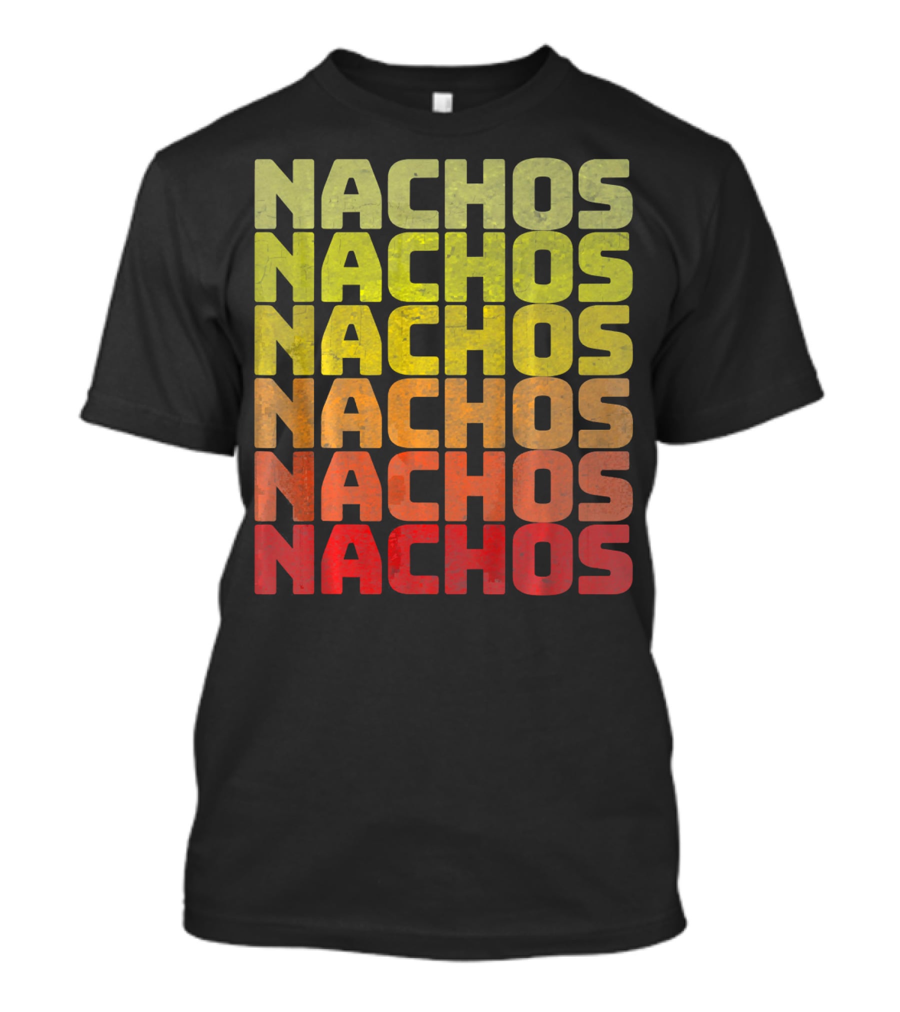 Nachos Retro Funny Tuesday Tacos Repeated Nachos Text T-Shirt