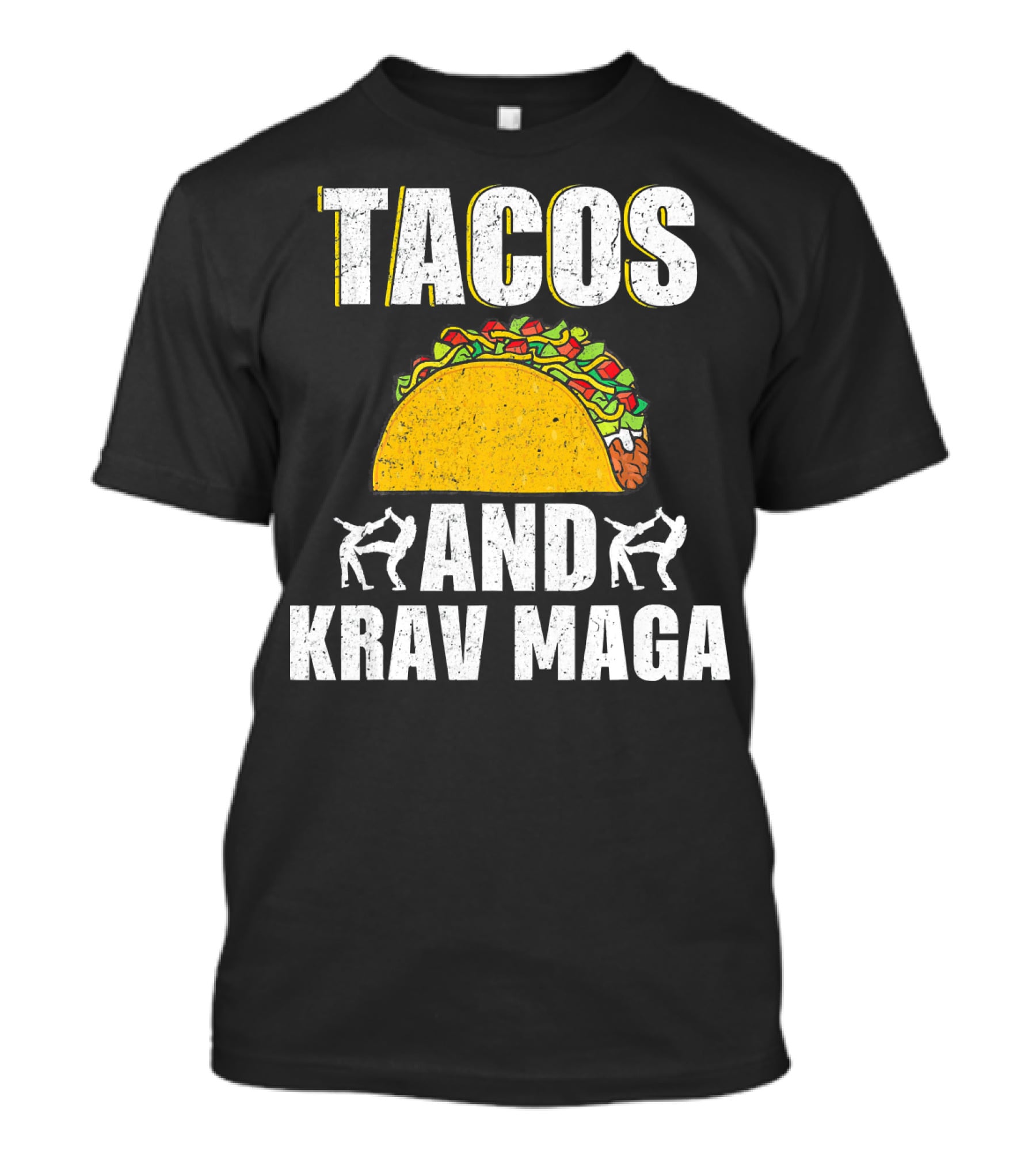 Tacos And Krav Maga Taco And Krav T-Shirt