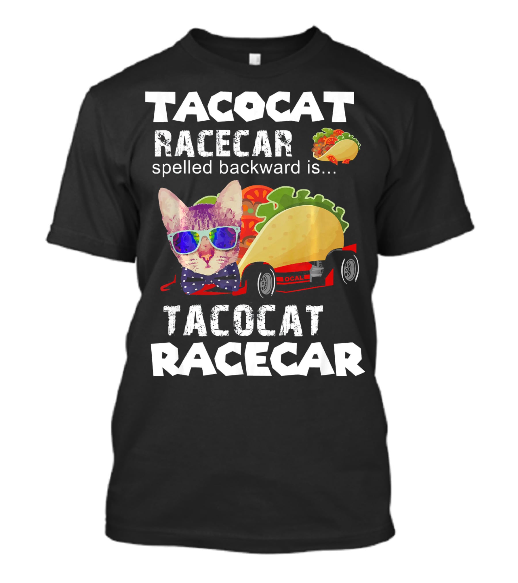 Tacocat Racecar Palindrome Mexican Food With Sunglasses Cat T-Shirt