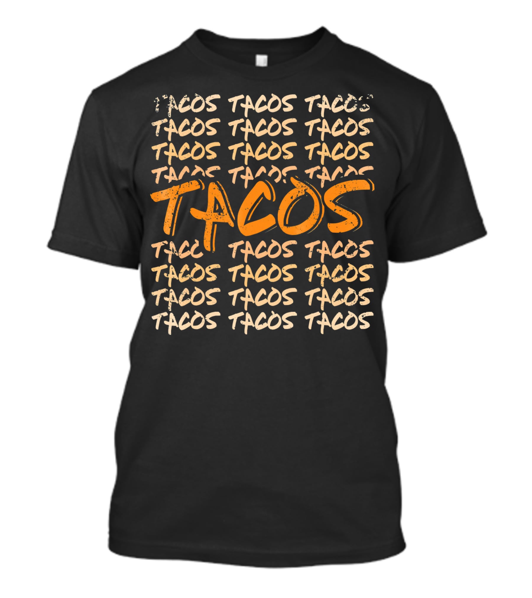 Tacos Many People Love Mexican Taco Time Bold Repeated Text T-Shirt
