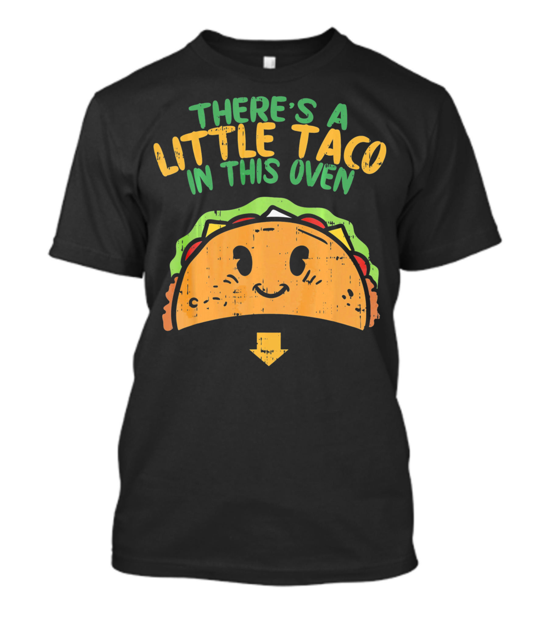 There's A Little Taco In This Oven Cinco De Mayo Pregnancy T-Shirt