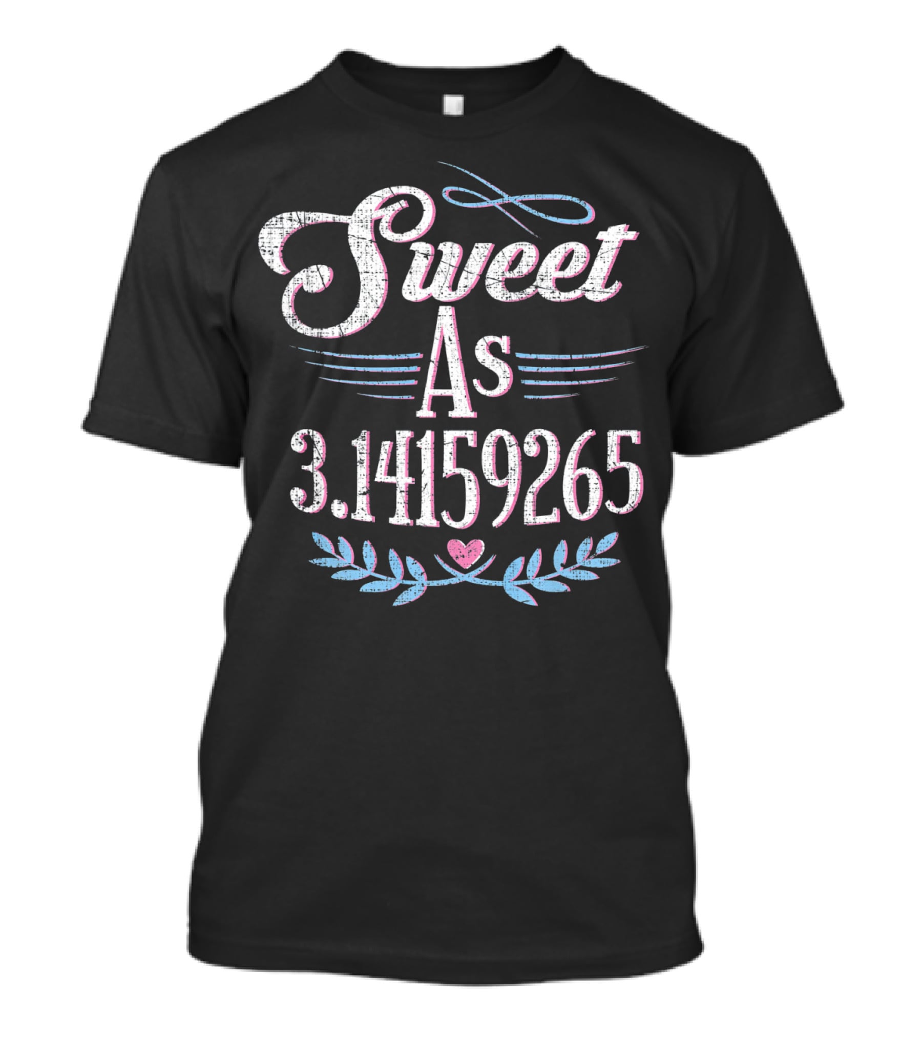Sweet As 3.14159265 Pi Day Math T-Shirt