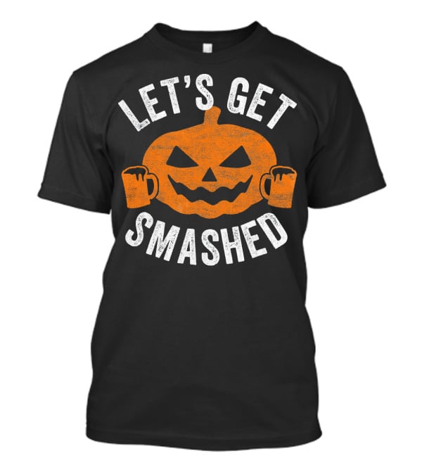 Let's Get Smashed Jack-O'-Lantern Halloween Drinking Mugs T-Shirt