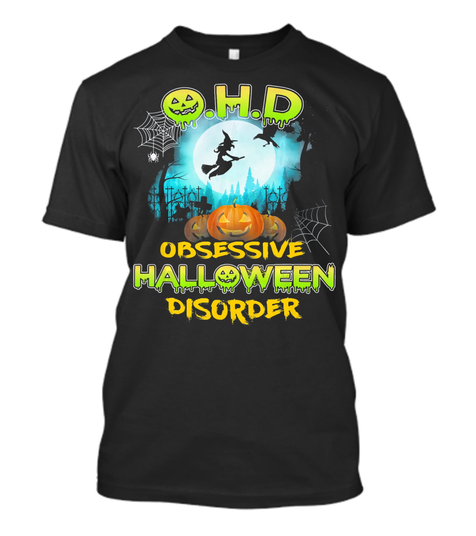OHD Obsessive Halloween Disorder Witch Pumpkin Moon Spiders Webs T-Shirt