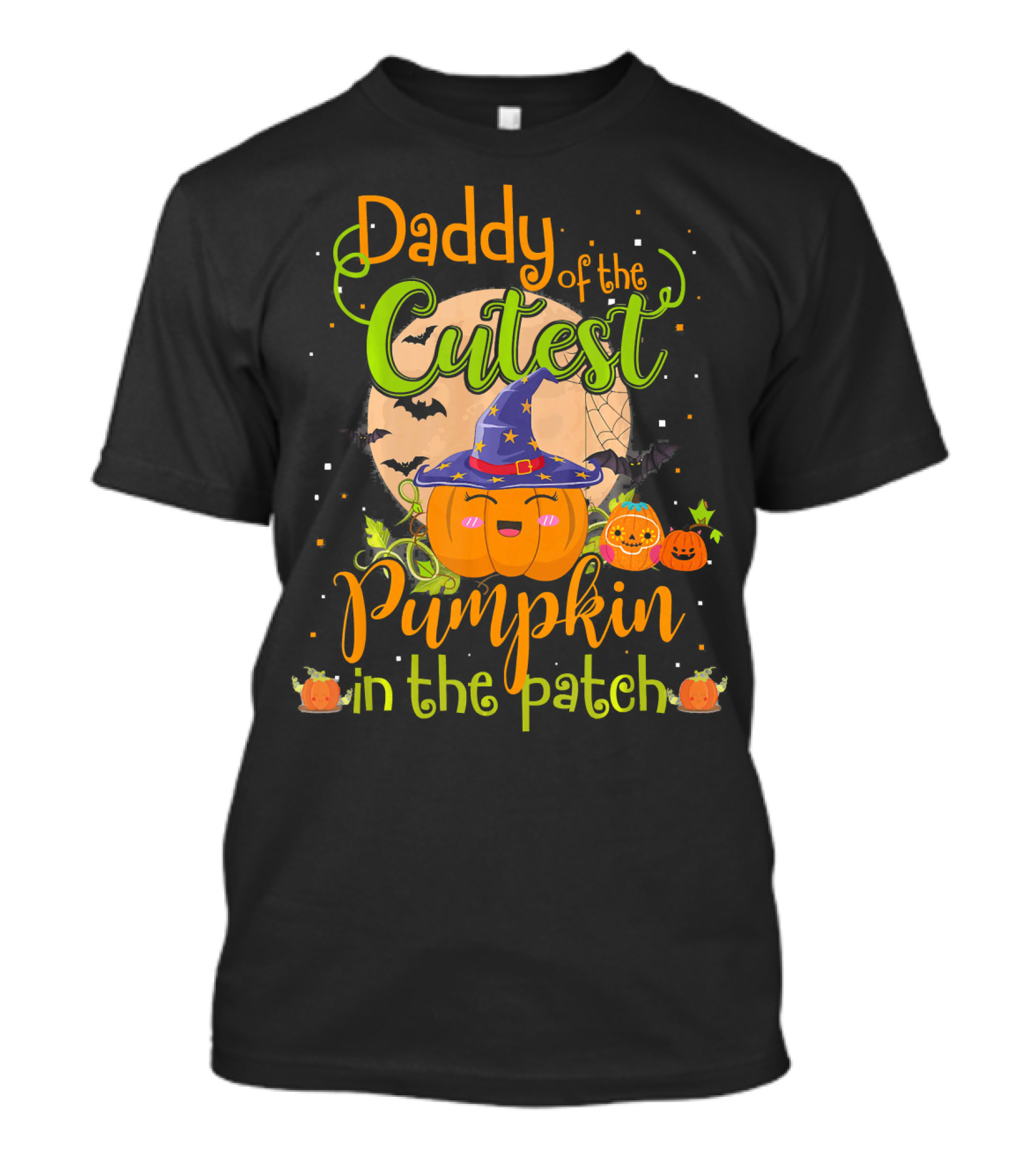 Daddy Of The Cutest Pumpkin In The Patch T-Shirt