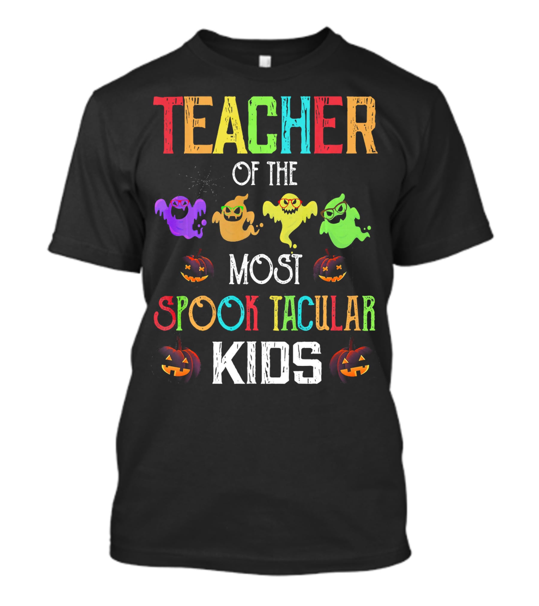 Teacher Of The Most Spooktacular Kids T-Shirt