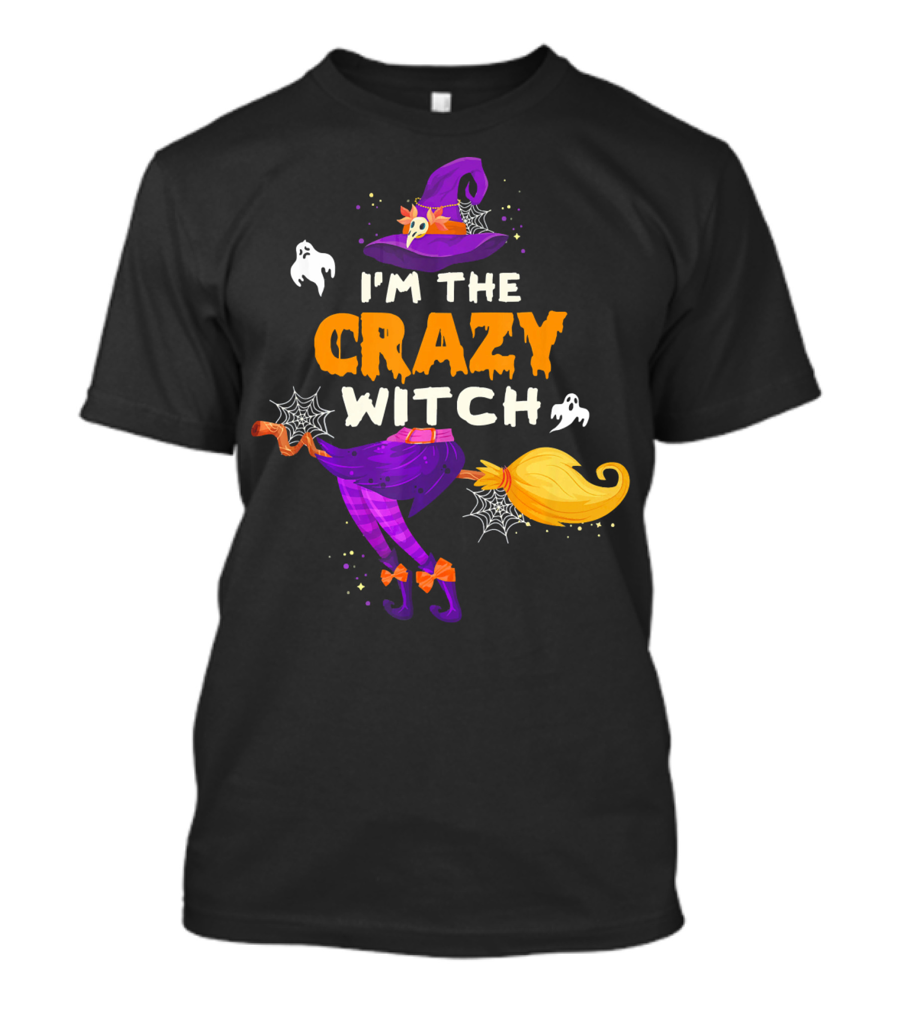 I'm The Crazy Witch Halloween Ghosts Hat Broom Spiders T-Shirt