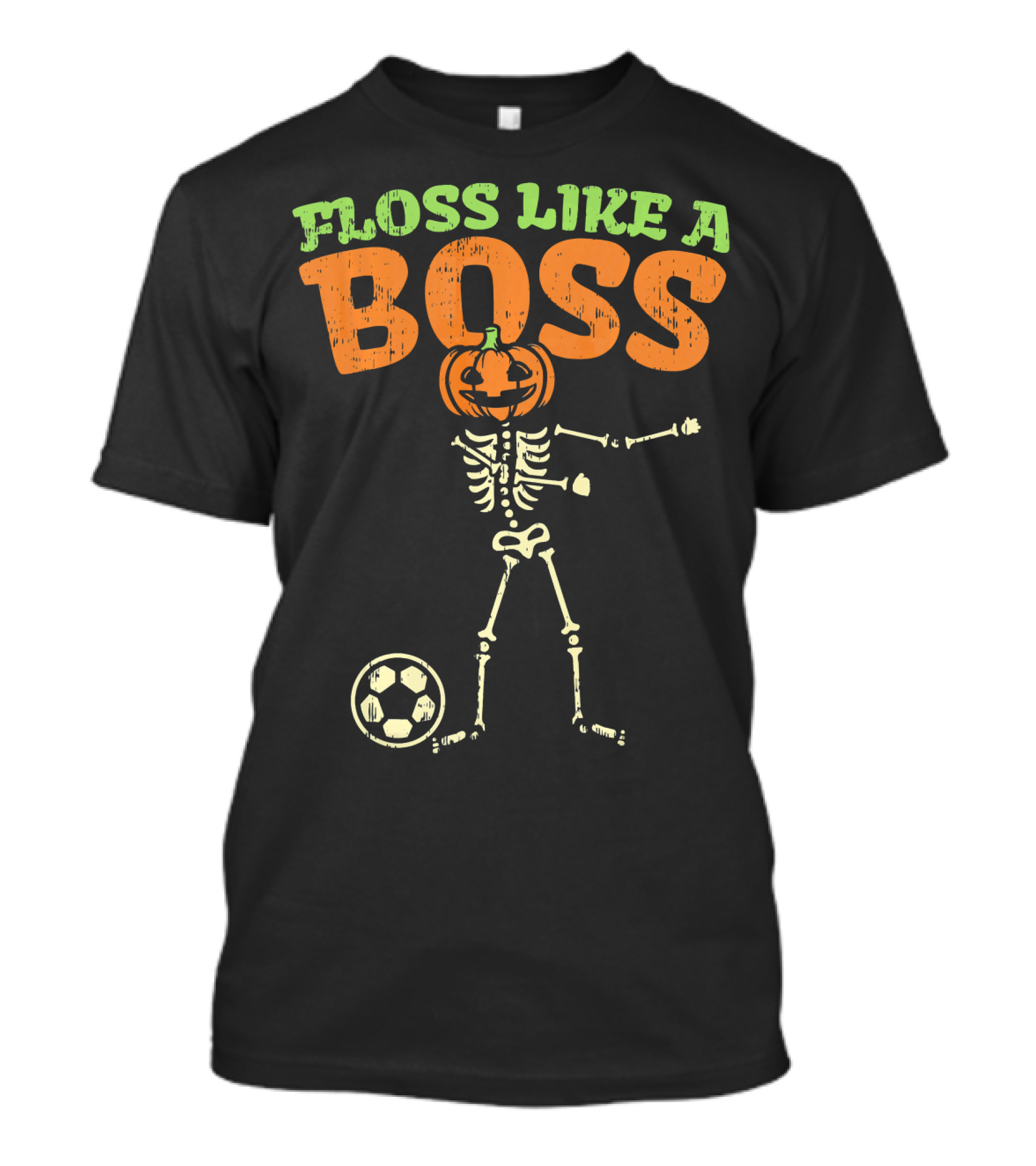 Floss Like A Boss Pumpkin Skeleton Soccer T-Shirt