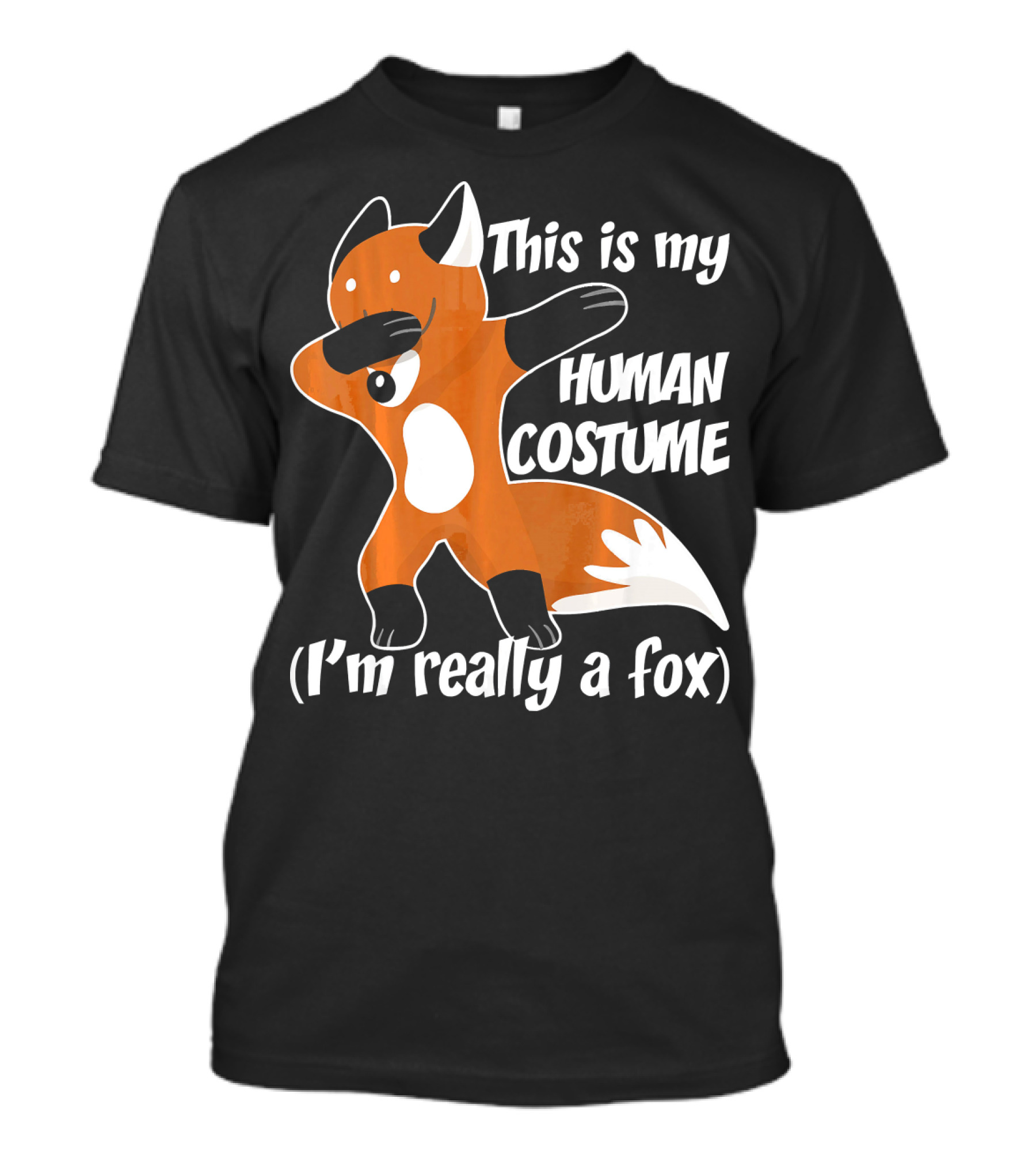 This Is My Human Costume I'm Really A Fox Dab Dance Fox Costume T-Shirt
