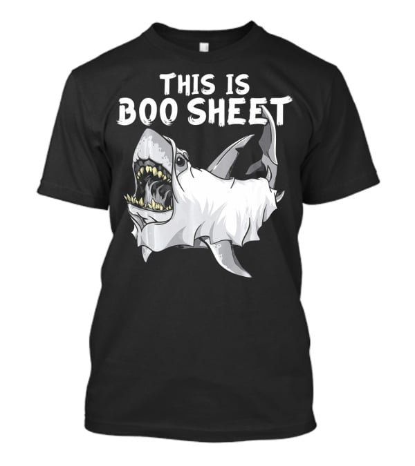 This Is Boo Sheet Shark Ghost Great Whi T-Shirt