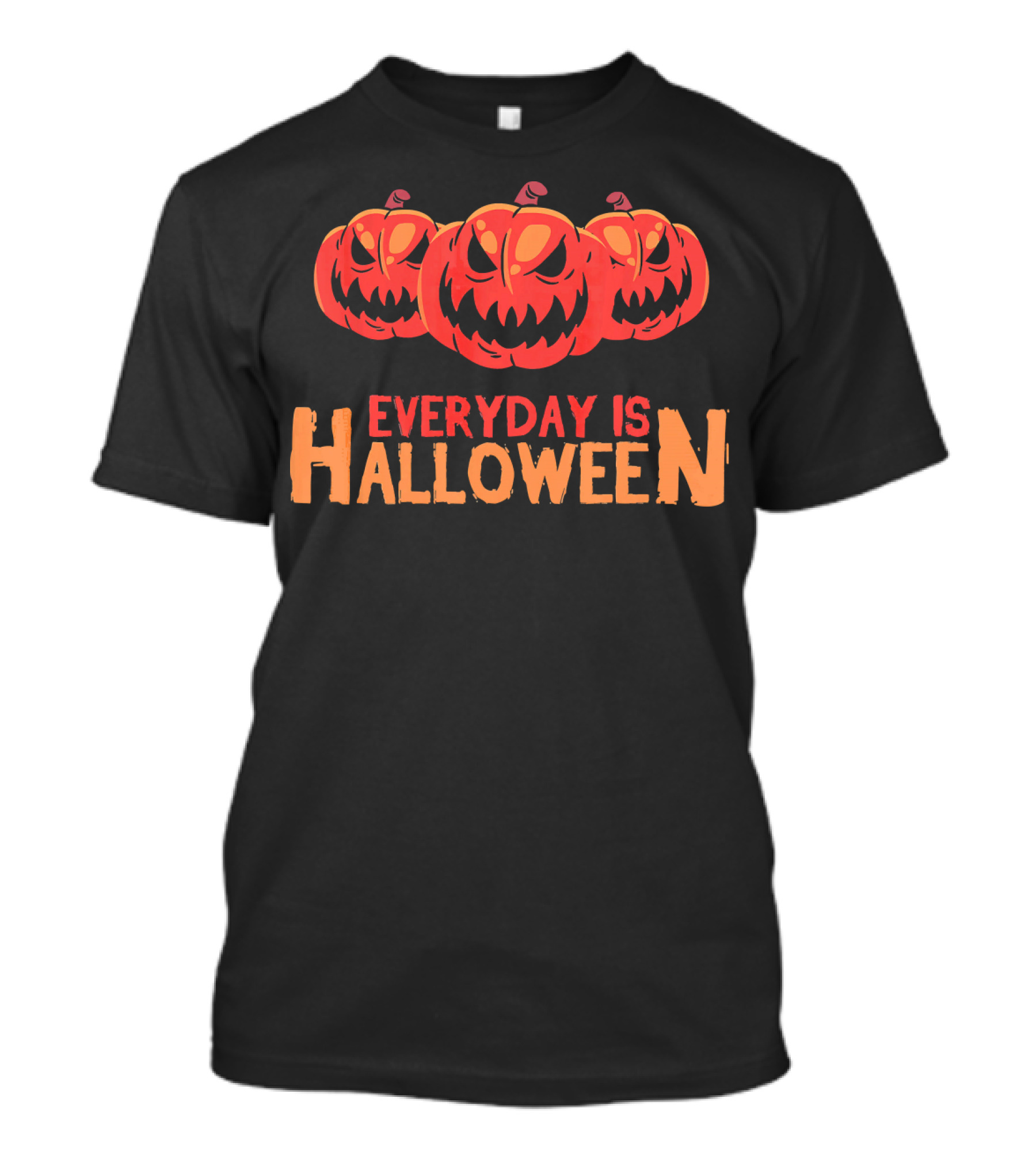 Everyday Is Halloween Scary Pumpkins T-Shirt