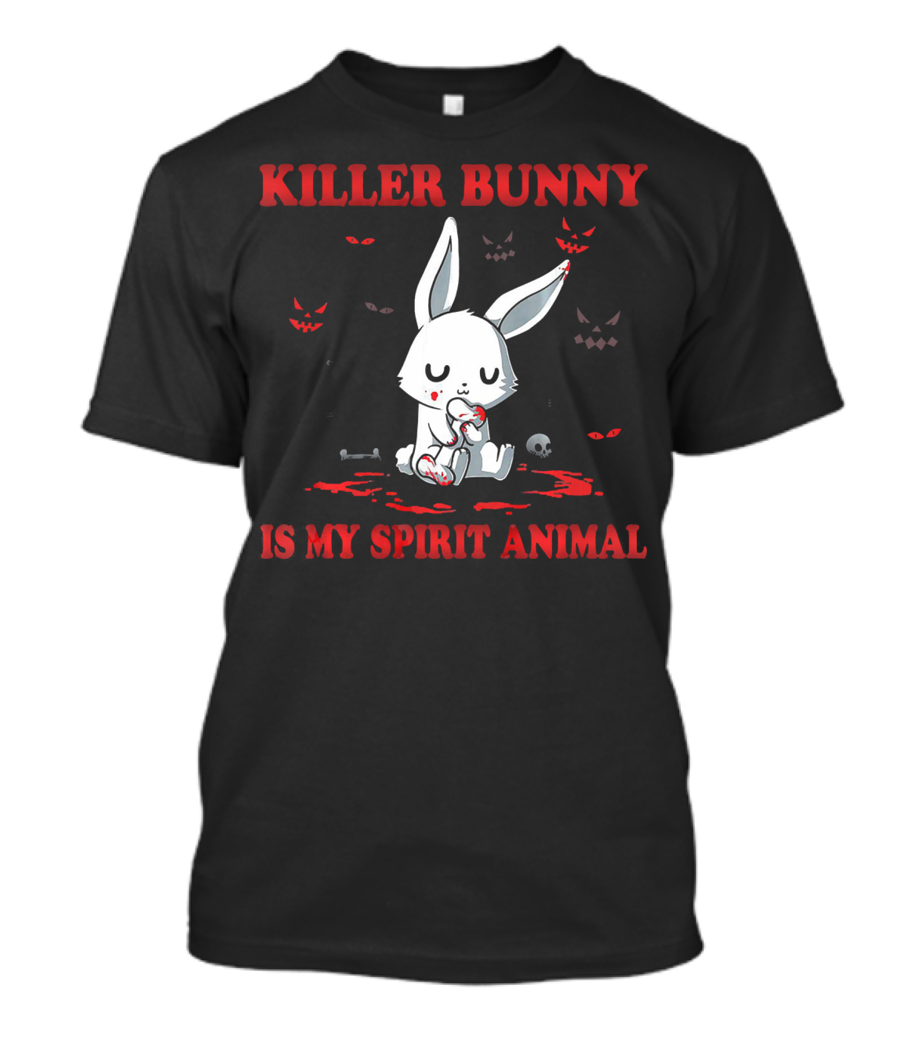 Killer Bunny Is My Spirit Animal With Haunted Eyes And Skull T-Shirt
