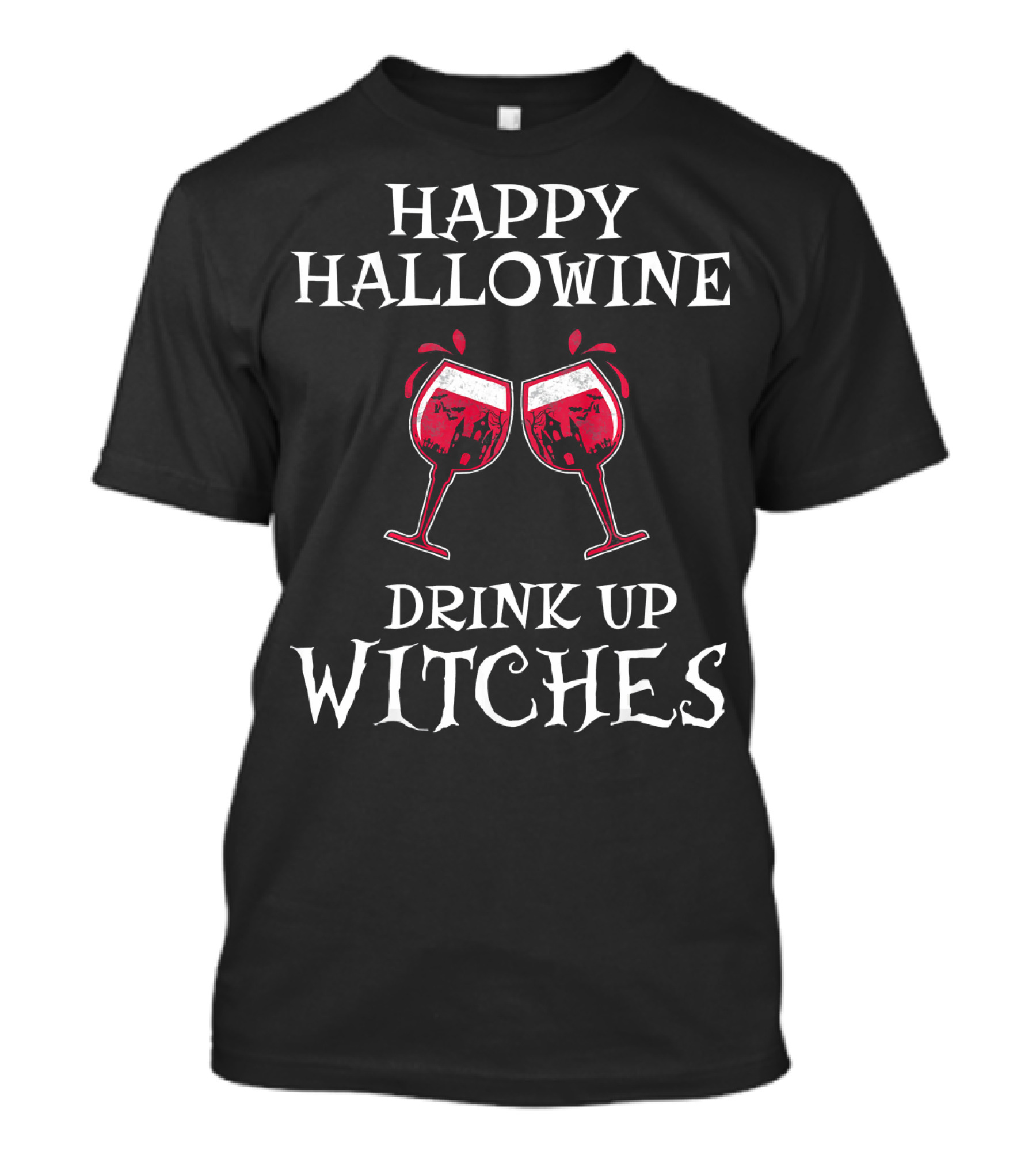 Happy Hallowine Drink Up Witches Red Wine Glasses T-Shirt