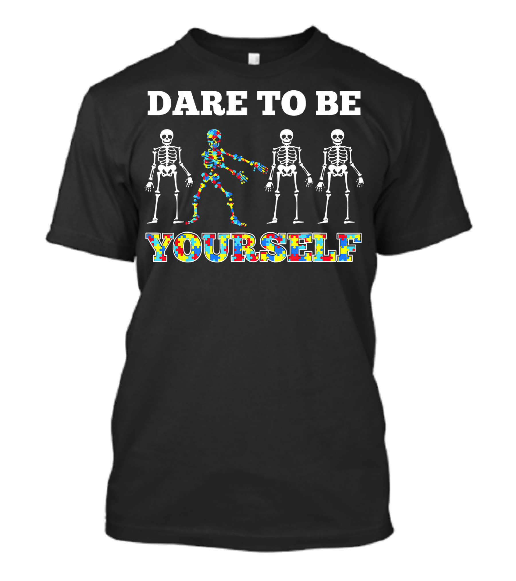 Dare To Be Yourself Autism Skeleton Puzzle Piece Flo T-Shirt