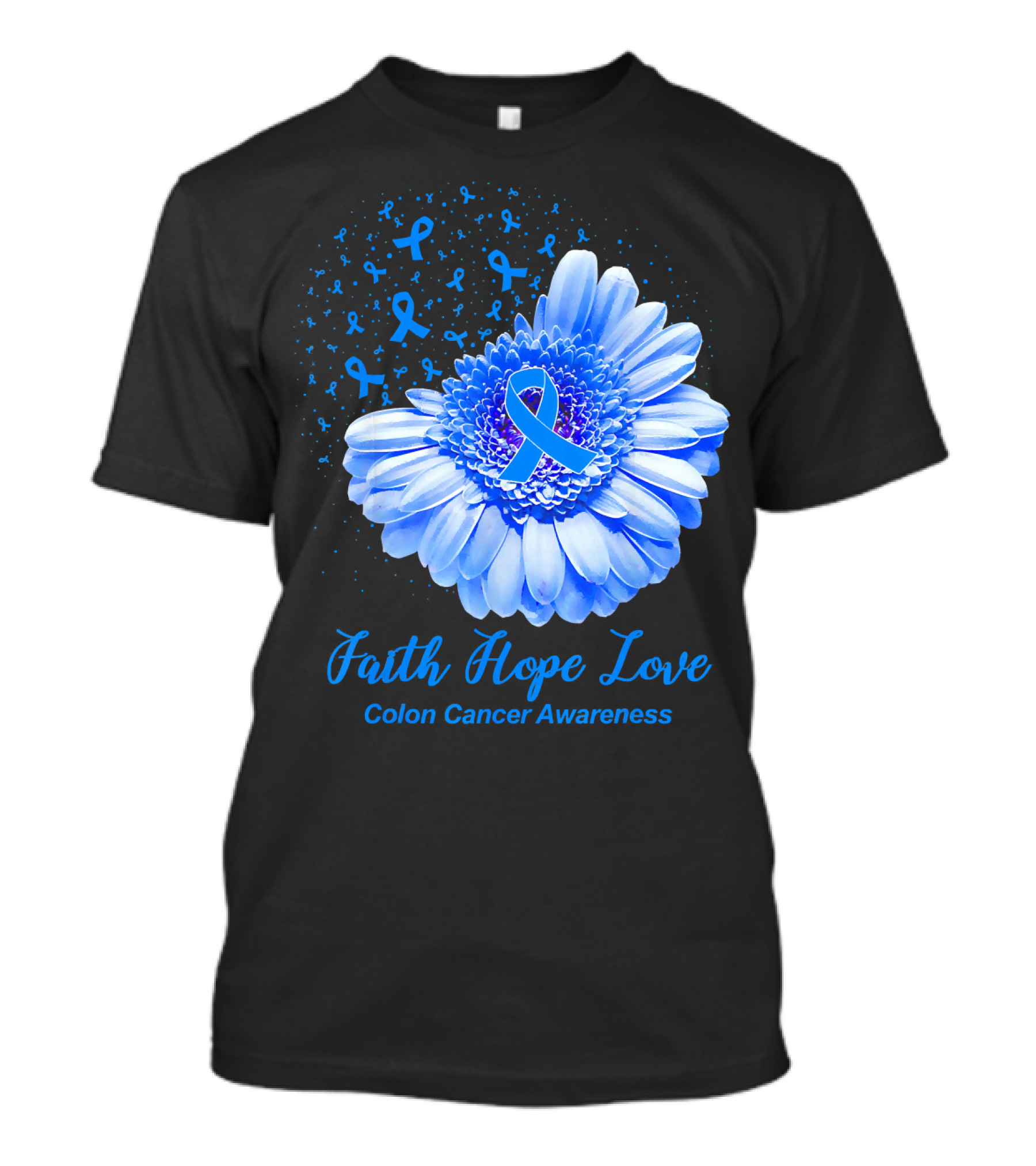 Faith Hope Love Colon Cancer Awareness Blue Ribbon Flower T-Shirt