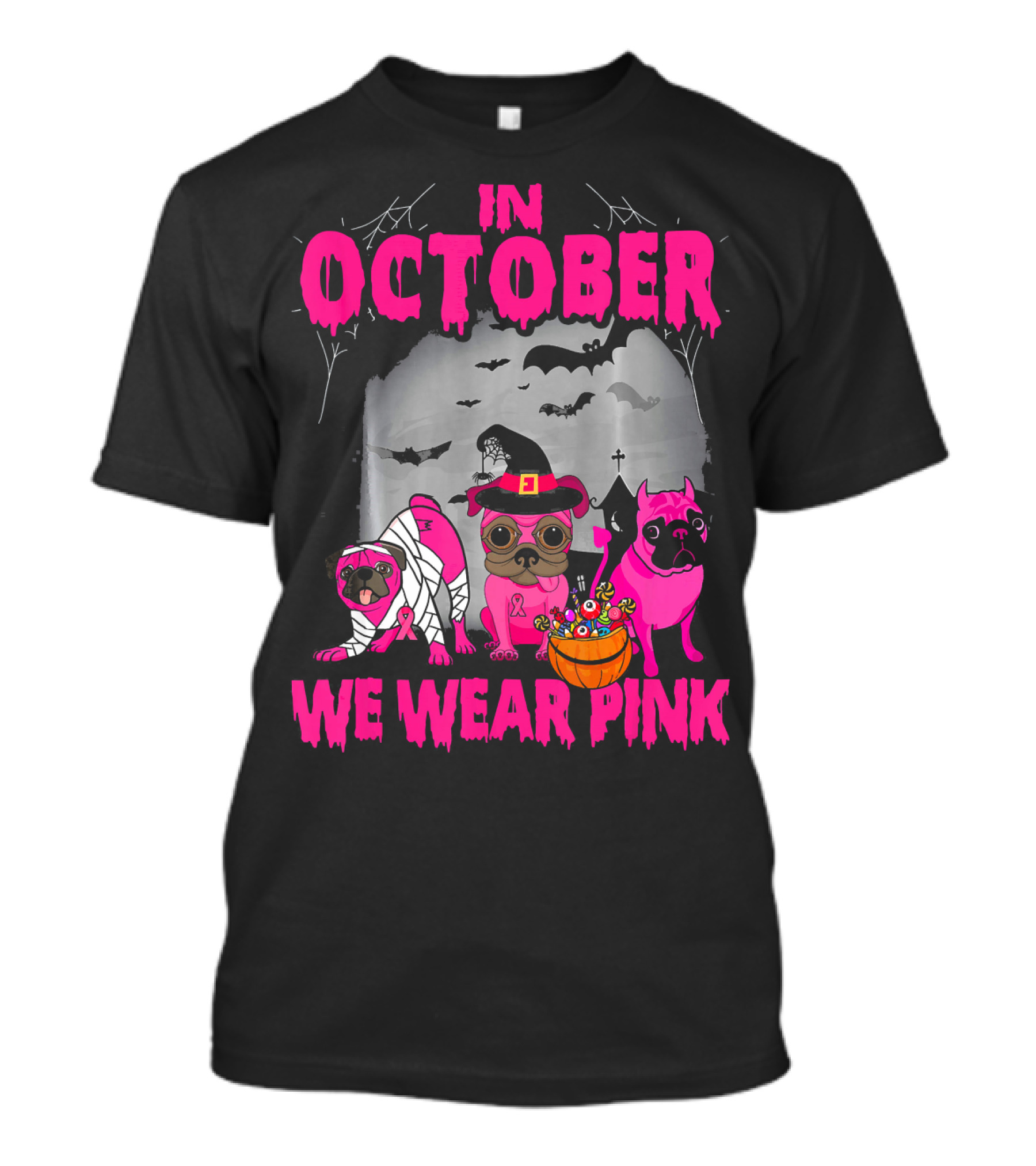 In October We Wear Pink Three Pugs Halloween Bats And Costumes T-Shirt