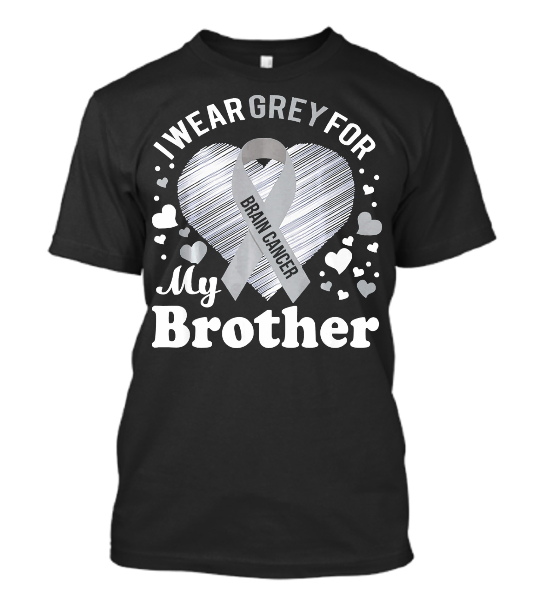 I Wear Grey For My Brother Brain Cancer Awareness T-Shirt