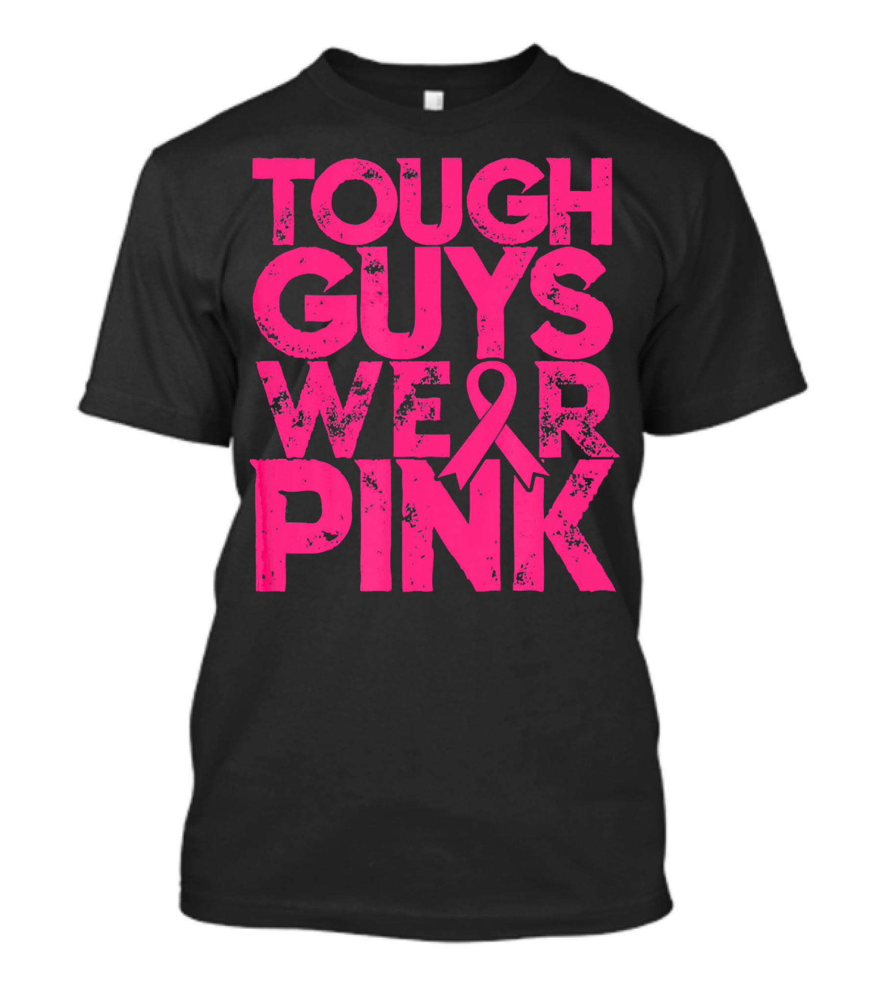 Tough Guys Wear Pink Breast Cancer Awareness T-Shirt