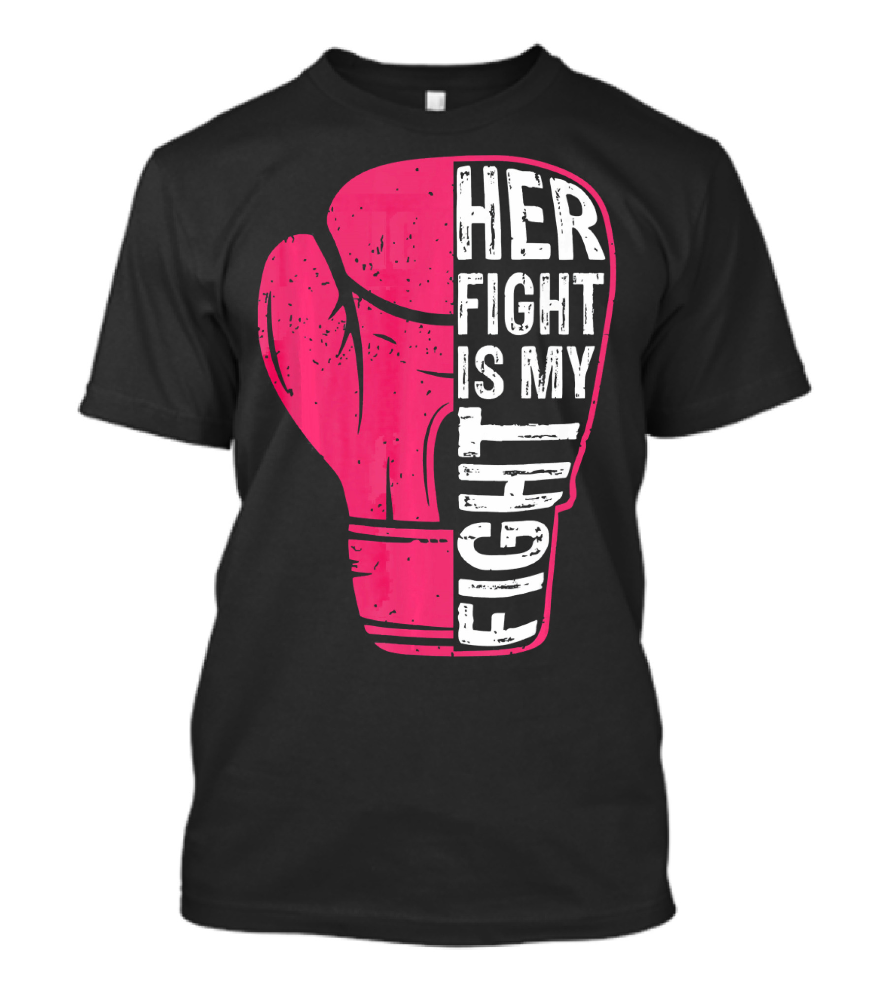 Her Fight Is My Fight Pink Boxing Glove T-Shirt