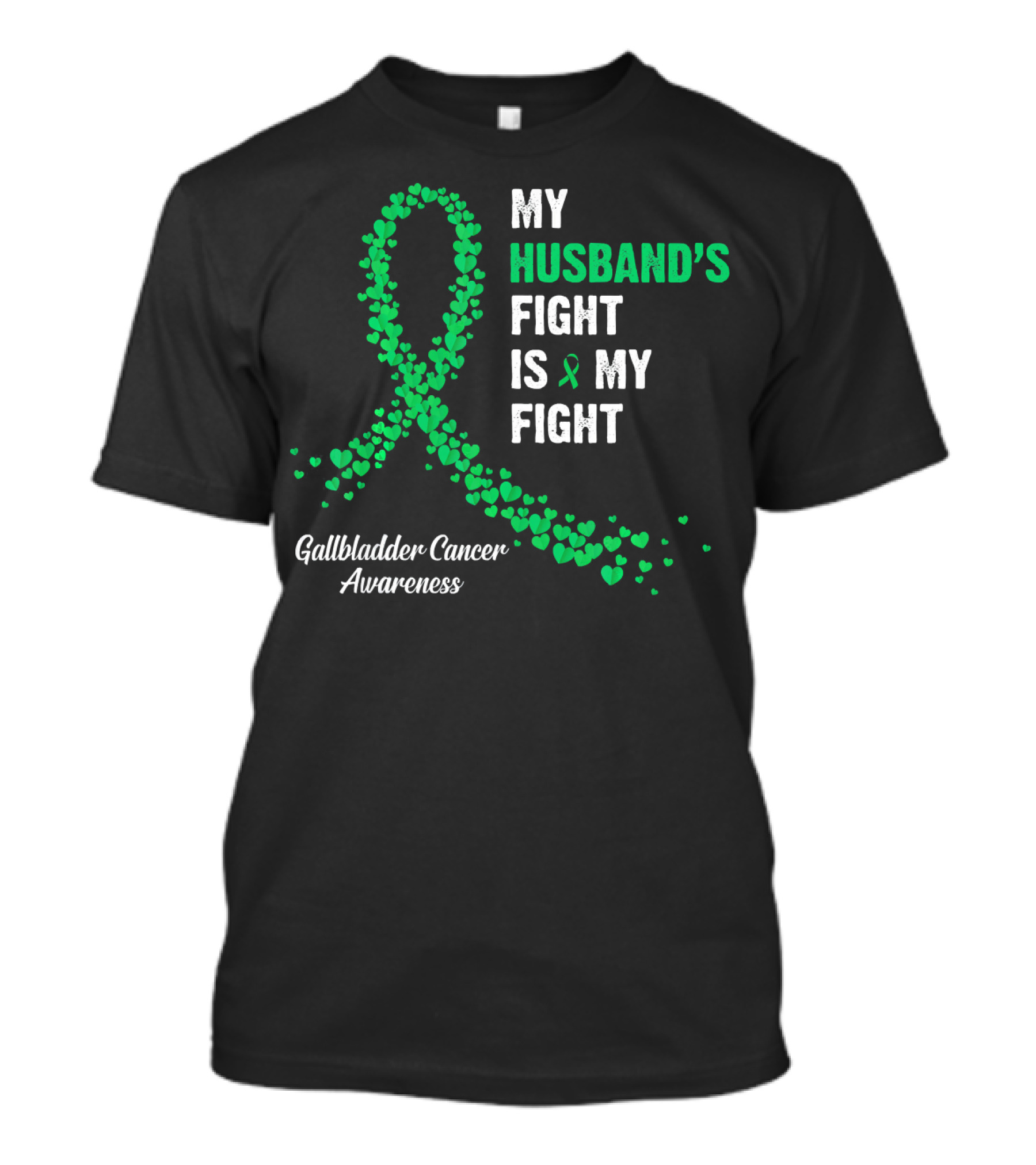 My Husband's Fight Is My Fight Gallbladder Cancer Awareness T-Shirt