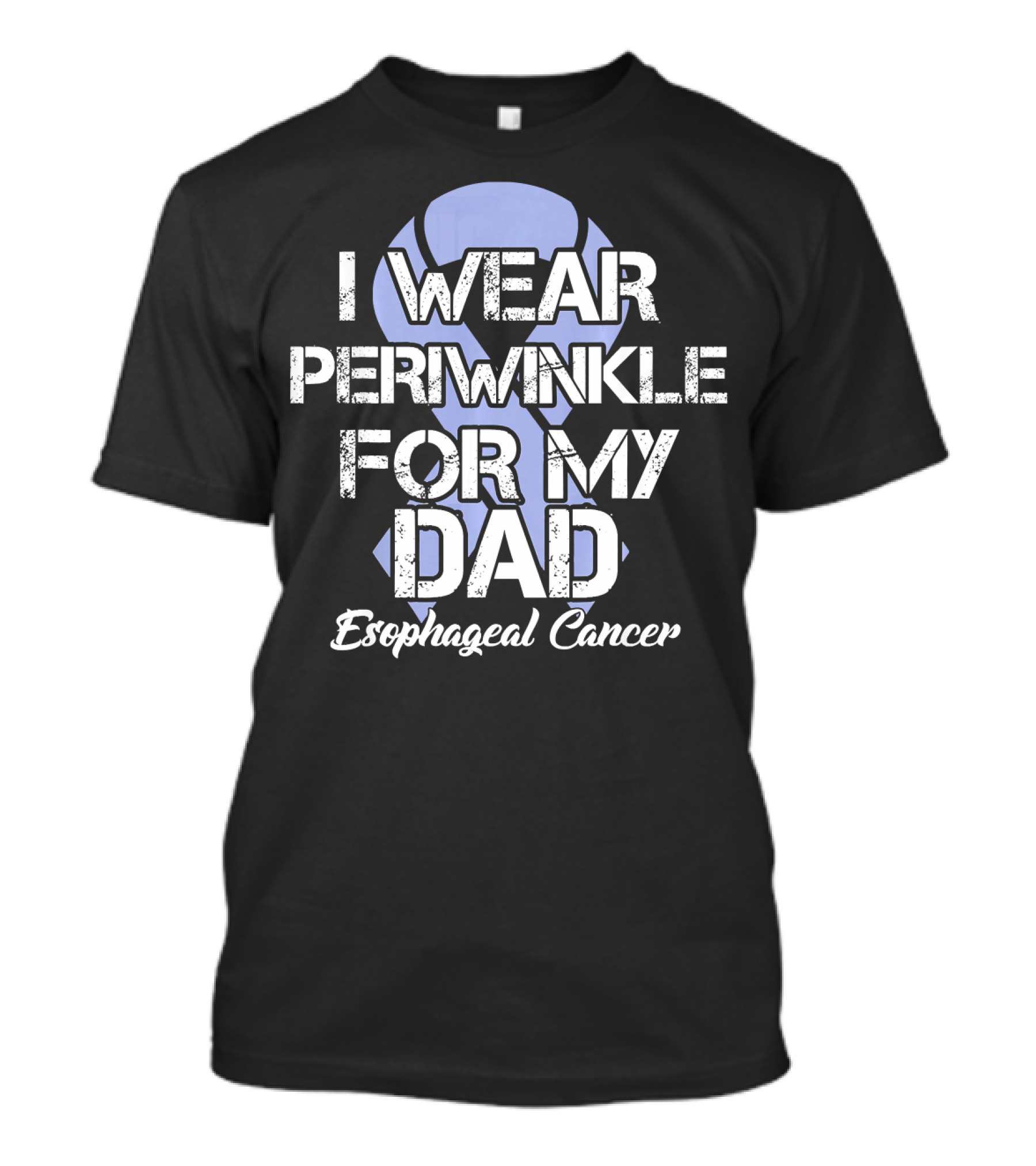 I Wear Periwinkle For My Dad Esophageal Cancer T-Shirt