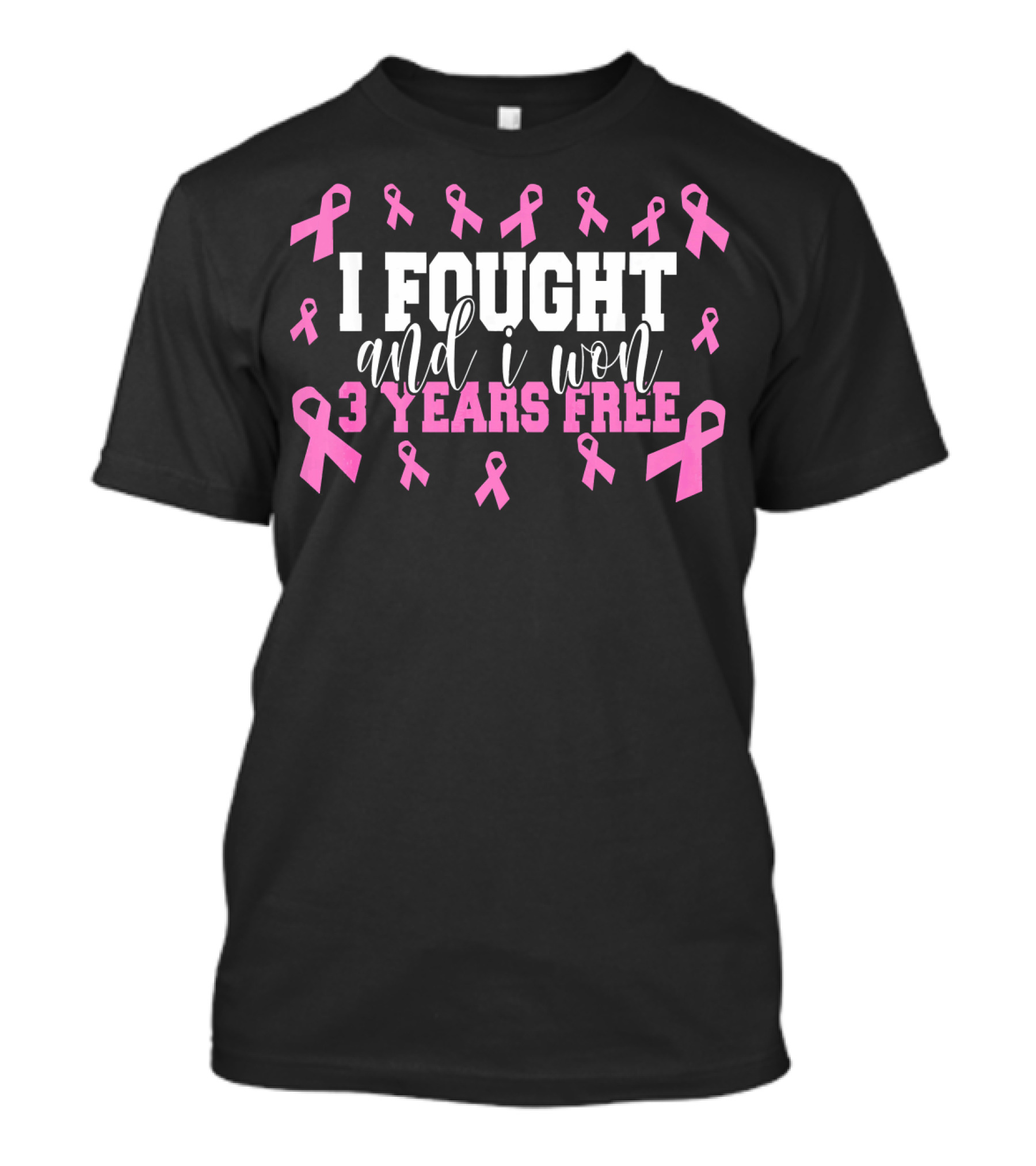 I Fought And I Won 3 Years Free Breast Cancer Pink Ribbons T-Shirt