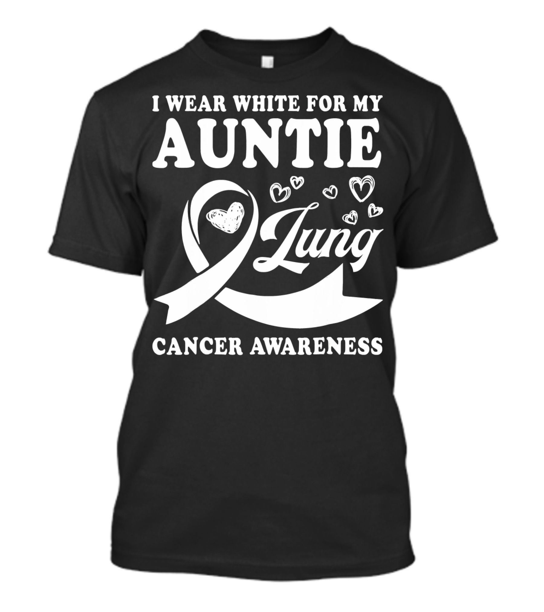 I Wear White For My Auntie Lung Cancer Awareness Ribbon Hearts T-Shirt