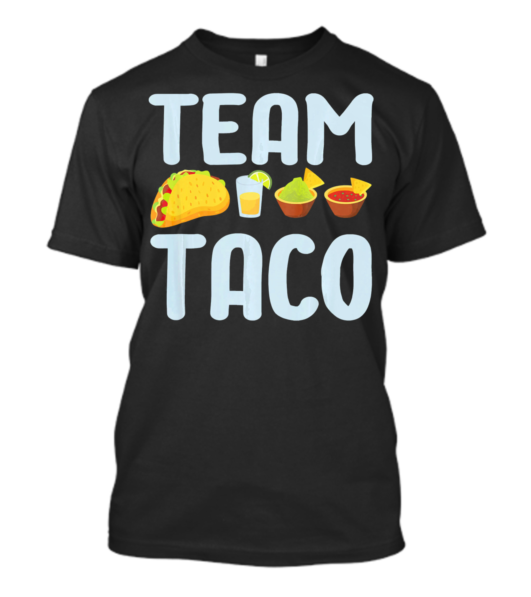Team Taco Funny Tacos Tequila Salsa Guacamole T-Shirt