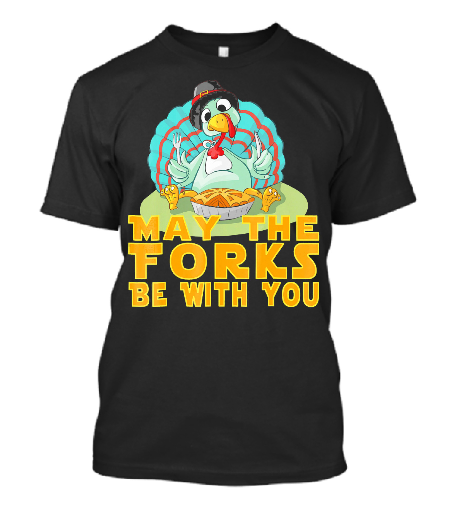 Cute Thanksgiving Turkey May The Forks Be With You Holiday T-Shirt