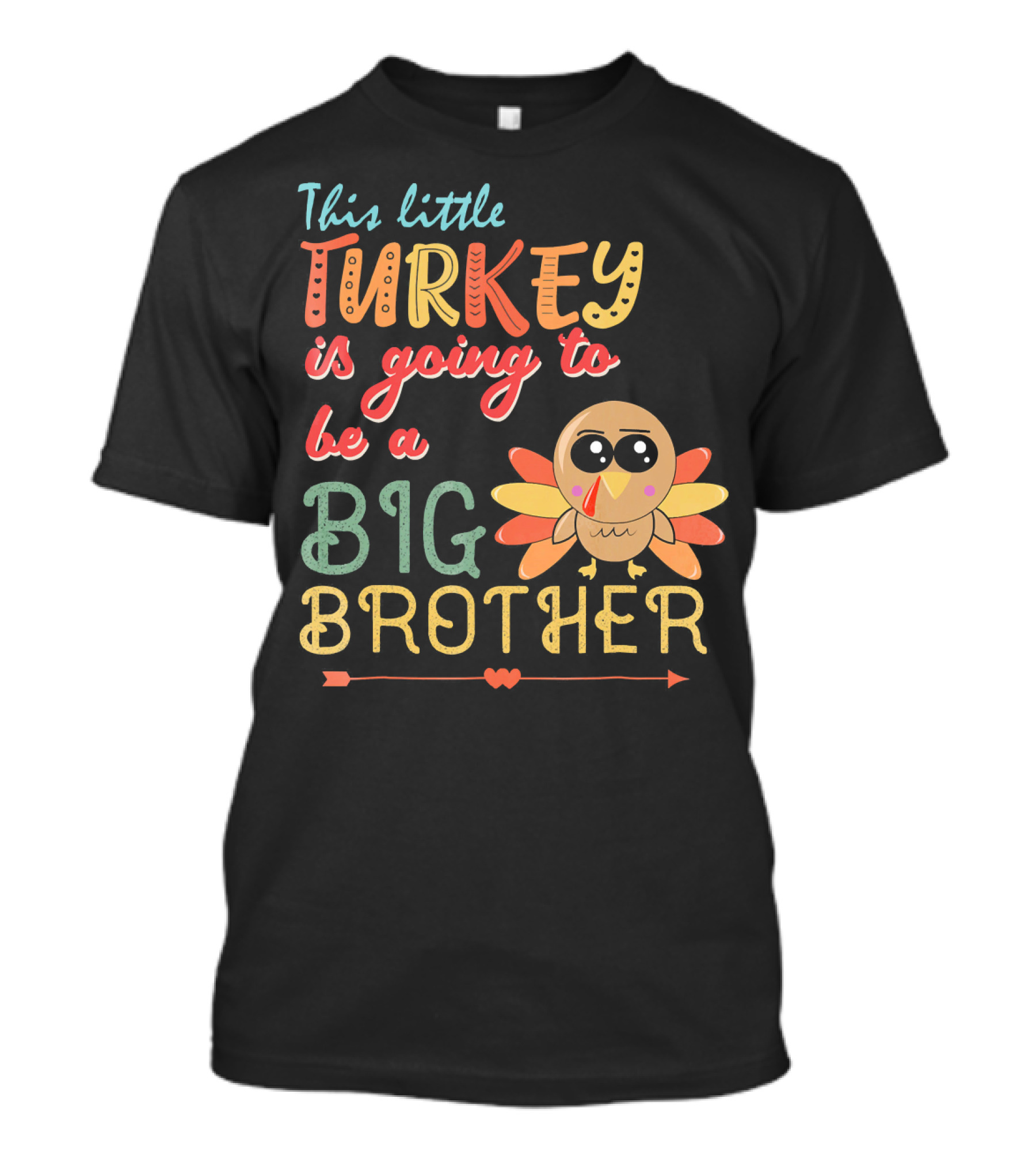 This Little Turkey Is Going To Be A Big Brother T-Shirt