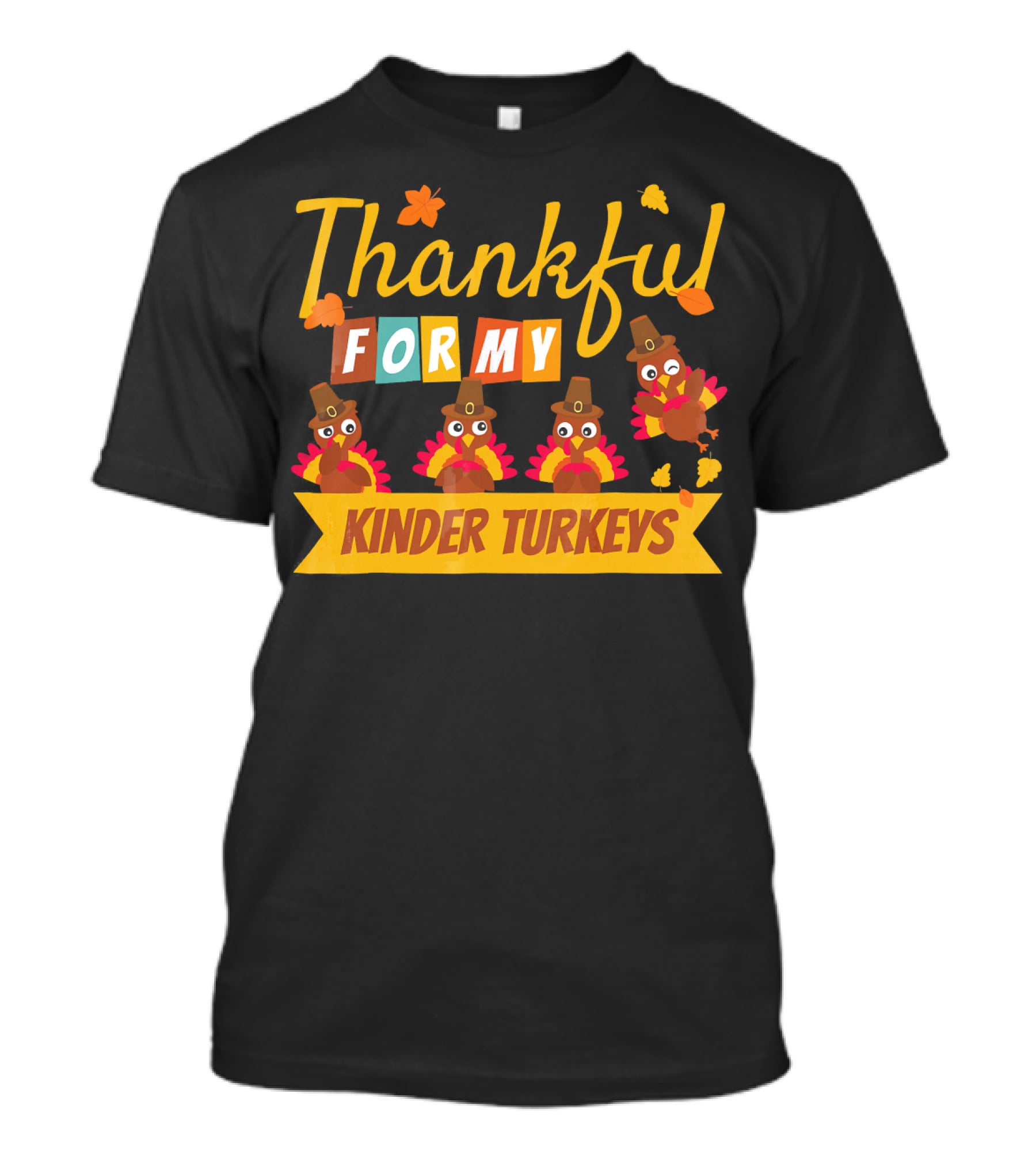 Thankful For My Kinder Turkeys Kid's Thanksgiving T-Shirt