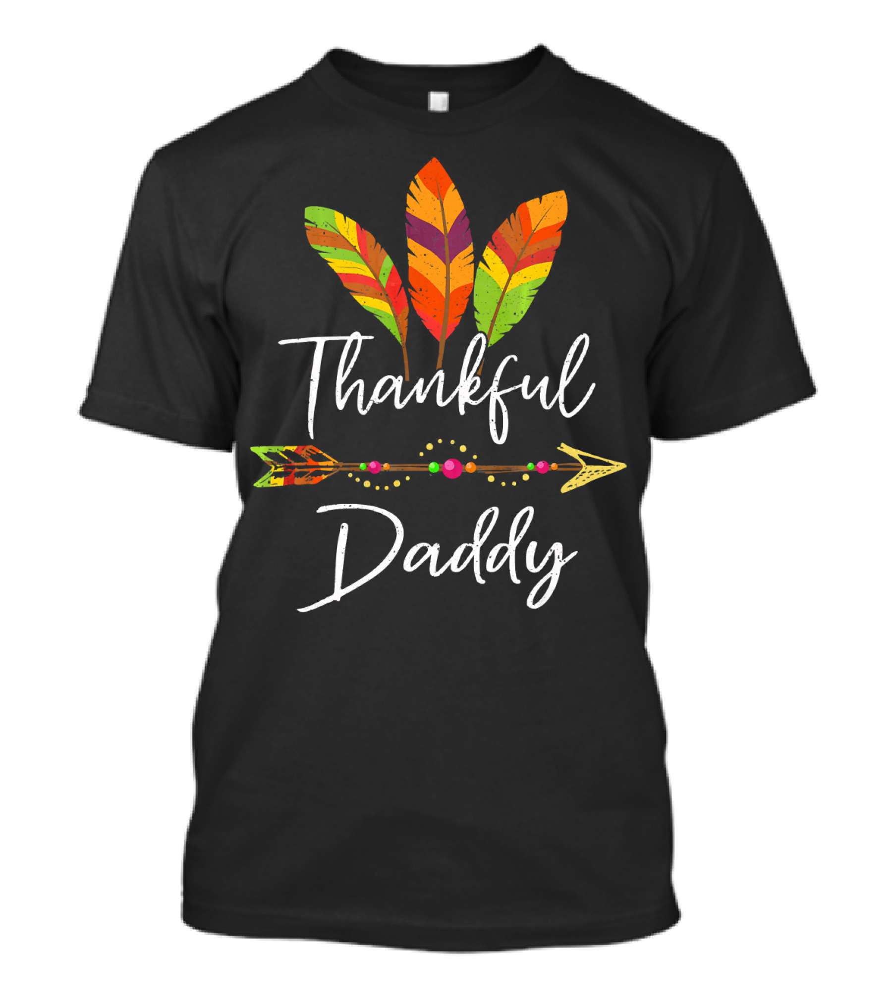 Thankful Daddy Feather Arrow T-Shirt