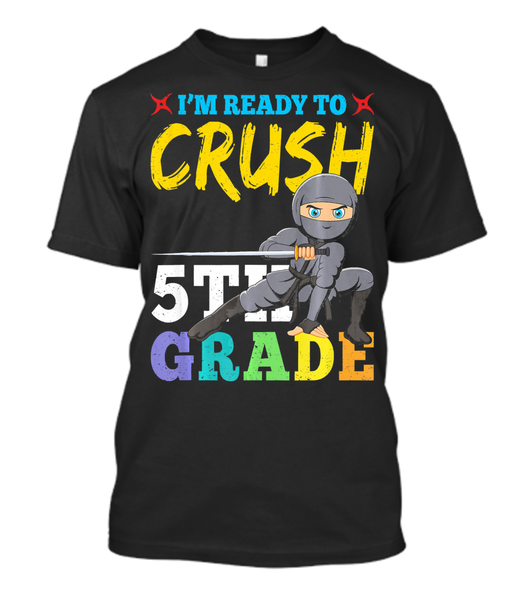 I'm Ready To Crush 5th Grade Ninja Girls T-Shirt