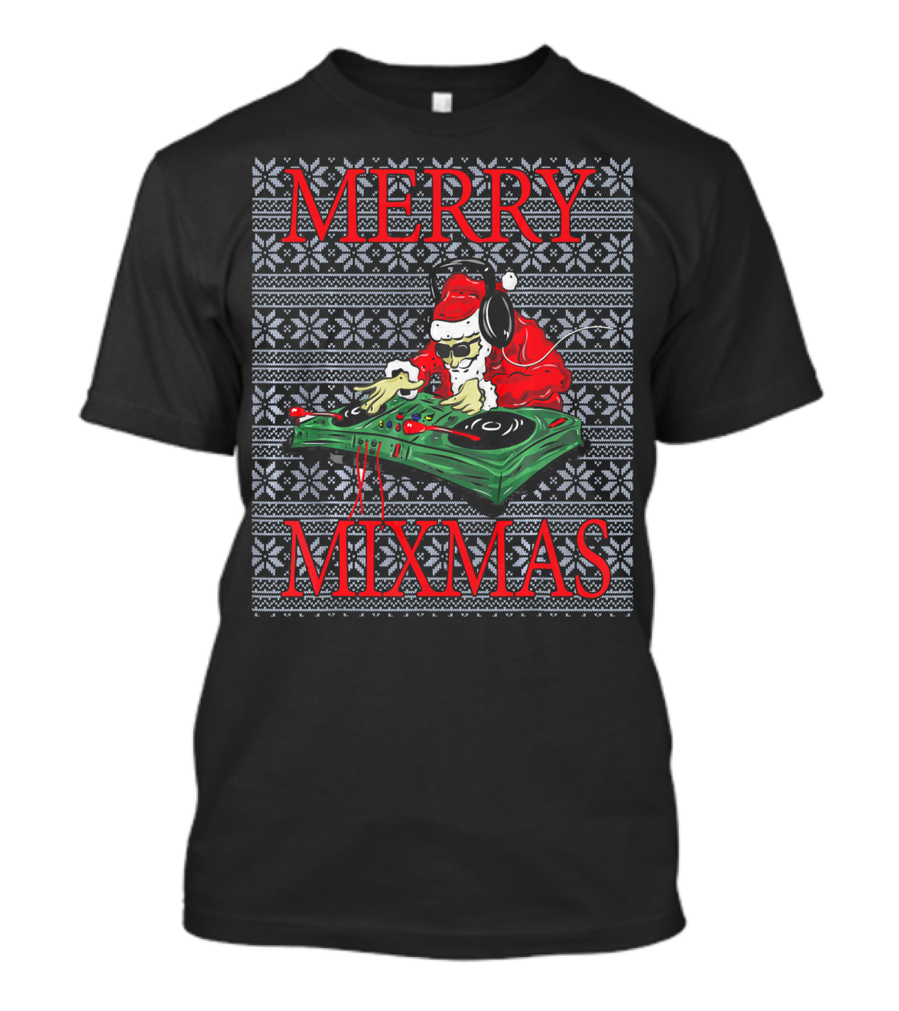 Merry Mixmas Christmas Ugly Hip Hop Santa DJ T-Shirt