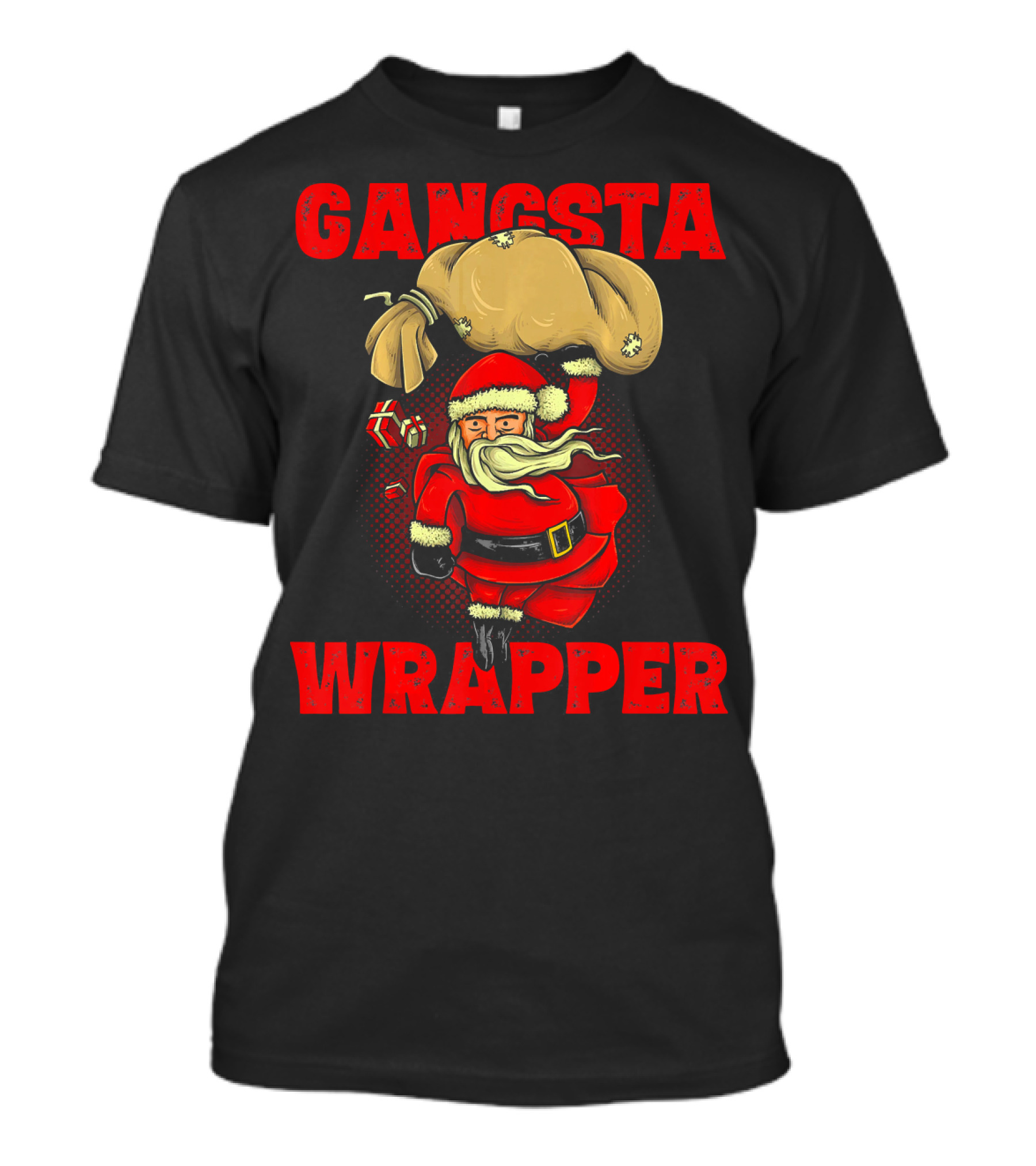 Gangsta Wrapper Funny Santa With Bag Of Presents T-Shirt