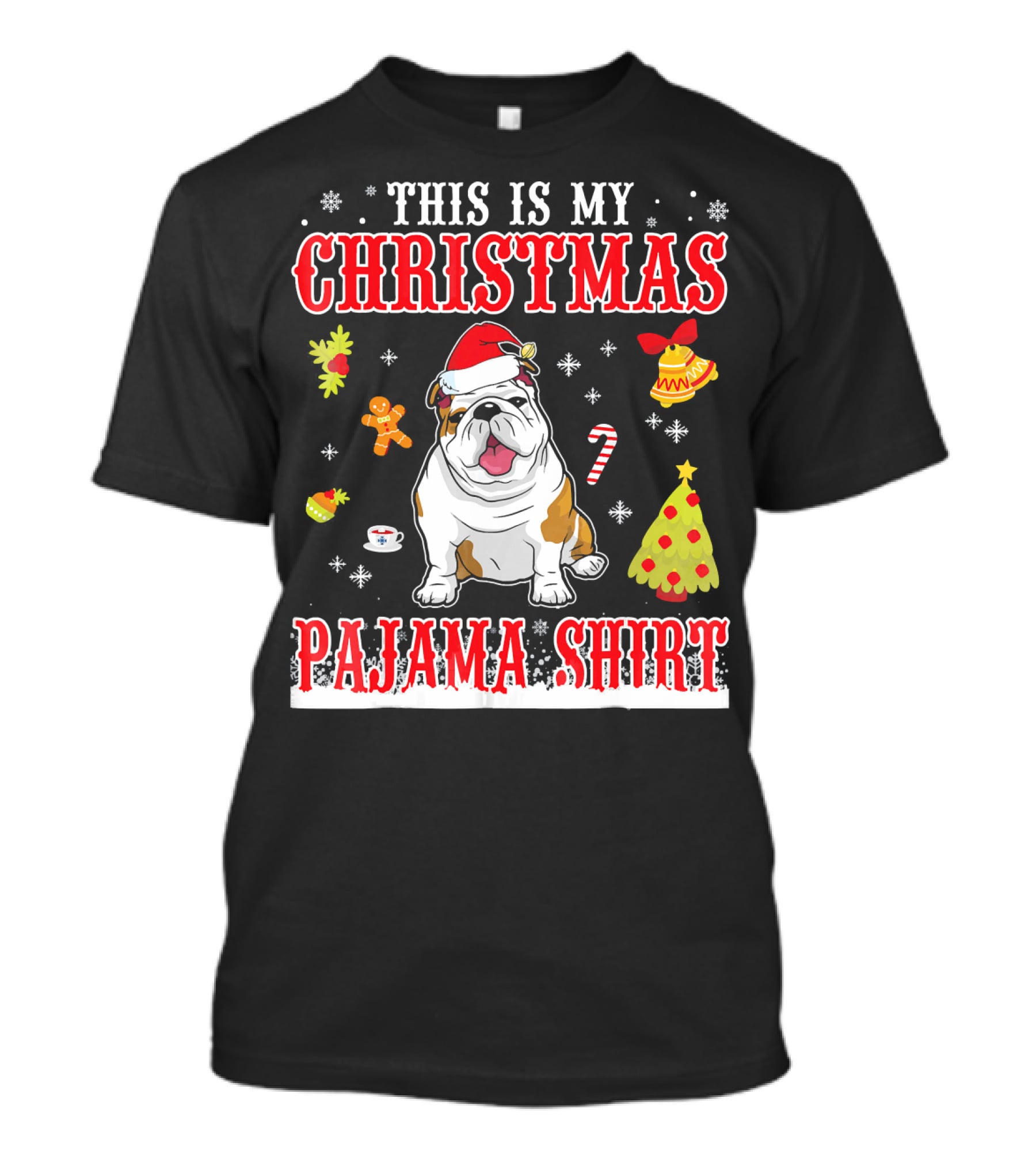 This Is My Christmas Pajama Shirt English Bulldog Snowflake Festive Holiday T-Shirt