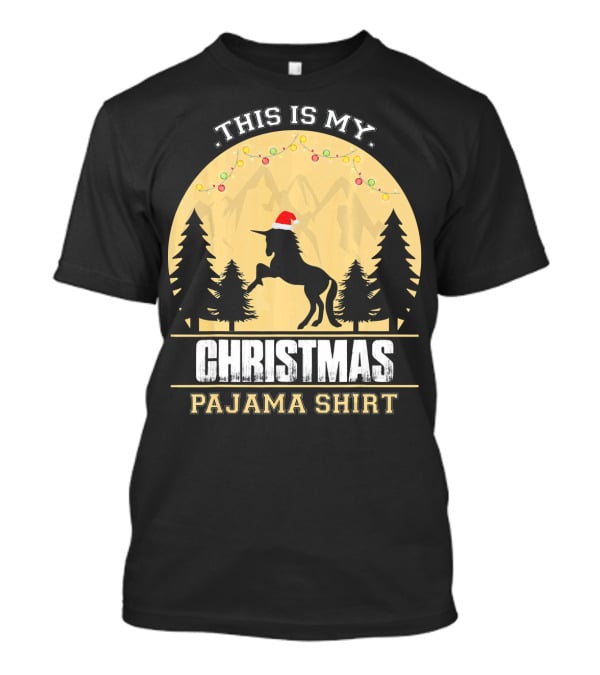 This Is My Christmas Pajama Shirt Santa Unicorn T-Shirt