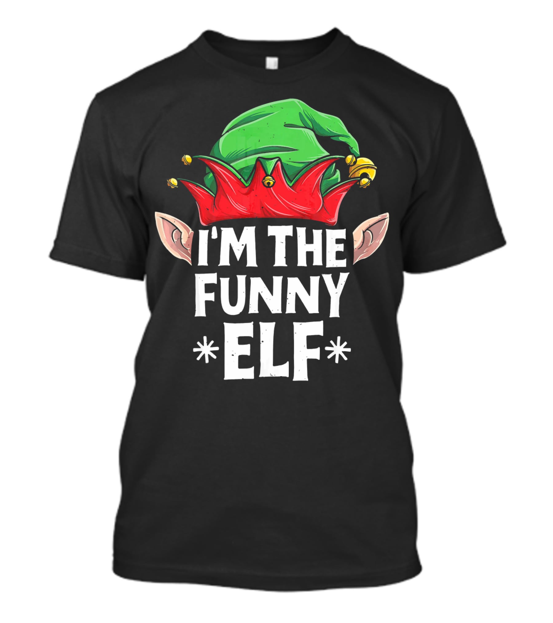 I'm The Funny Elf Christmas Family Matching T-Shirt