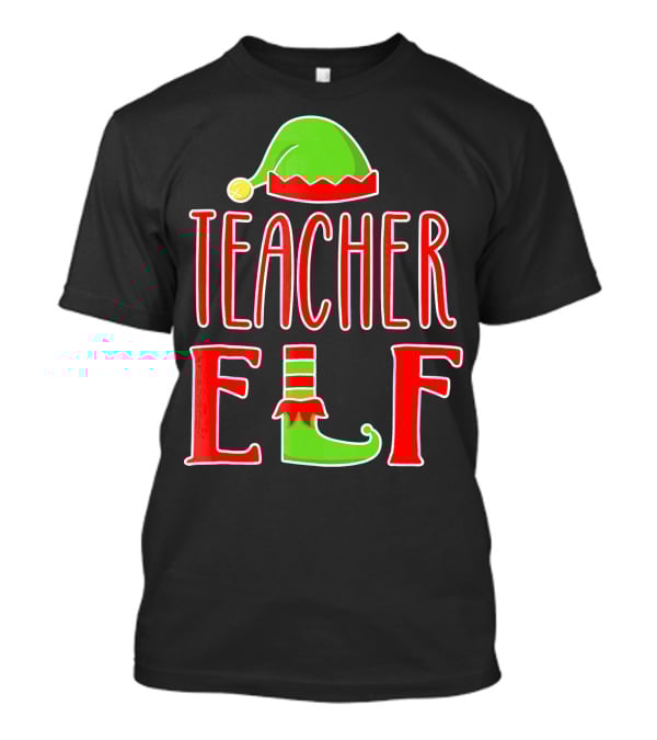 Teacher Elf Christmas Hat And Shoe Holiday T-Shirt
