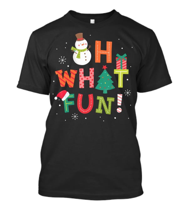 Oh What Fun Snowman Christmas Tree Gift T-Shirt