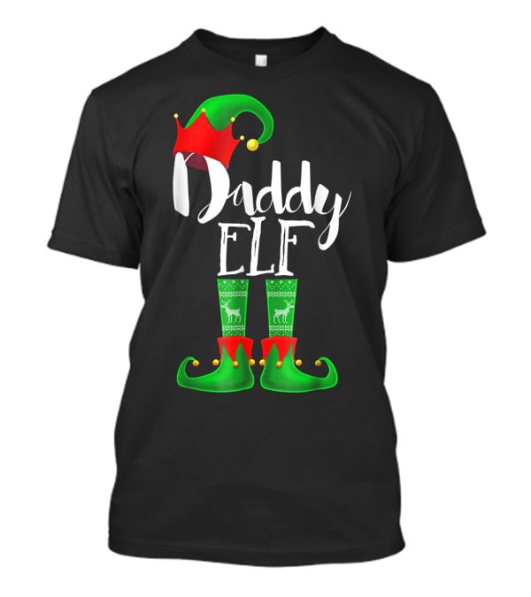 Daddy Elf Christmas Hat And Boots With Festive Green Socks T-Shirt