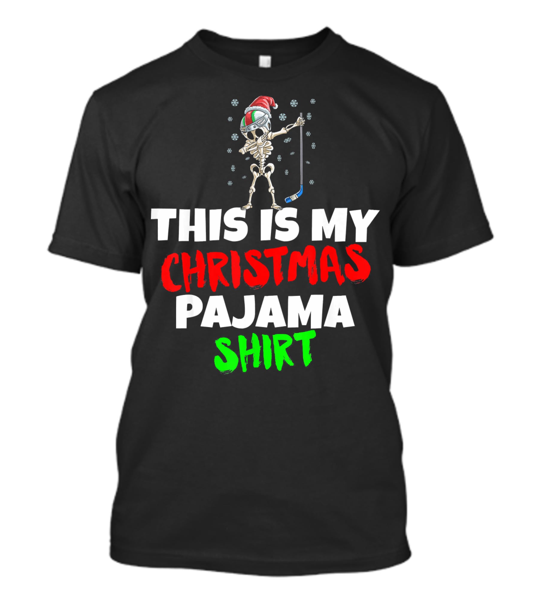 This Is My Christmas Pajama Shirt Skeleton With Santa Hat And Hockey Stick T-Shirt